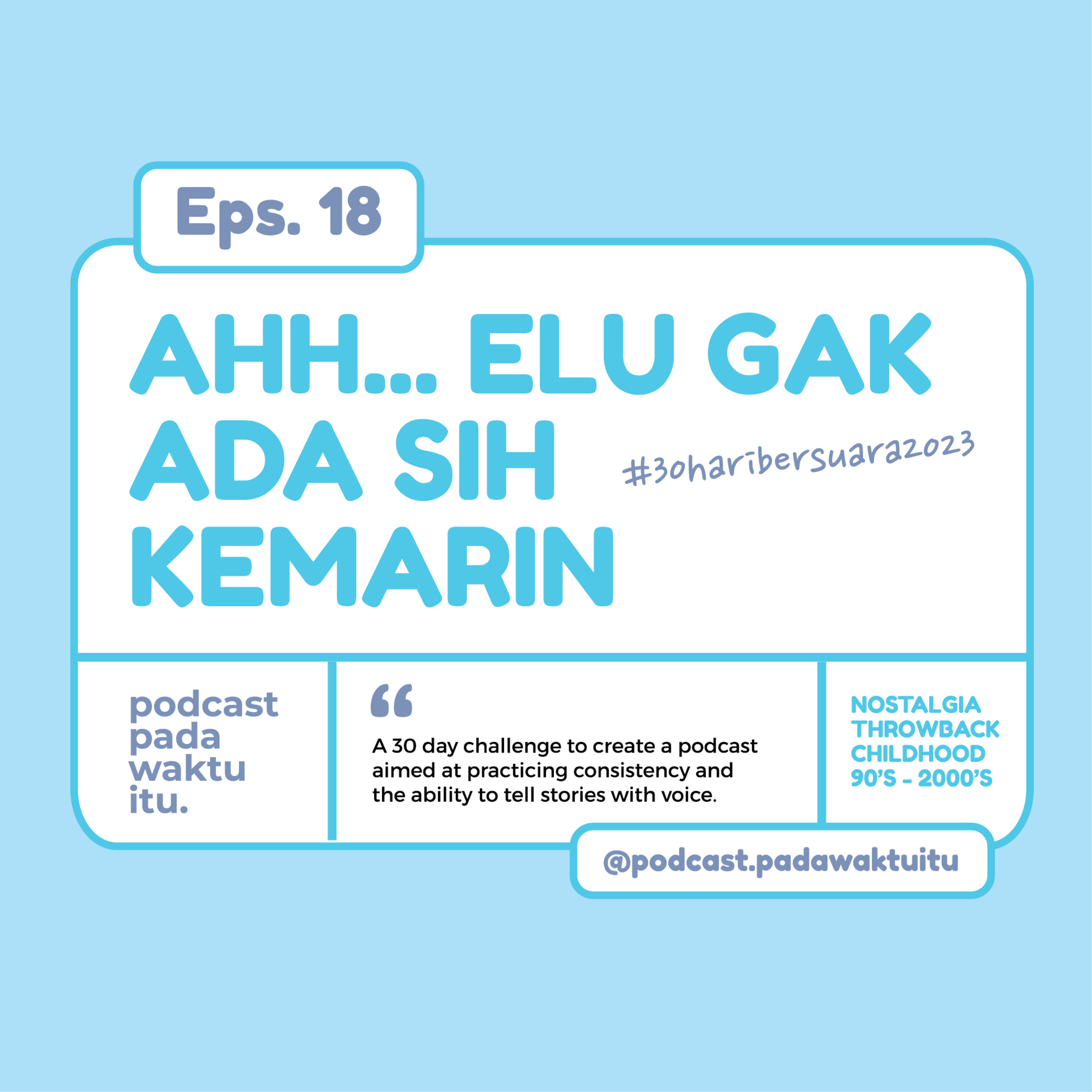 Podcast Pada Waktu Itu