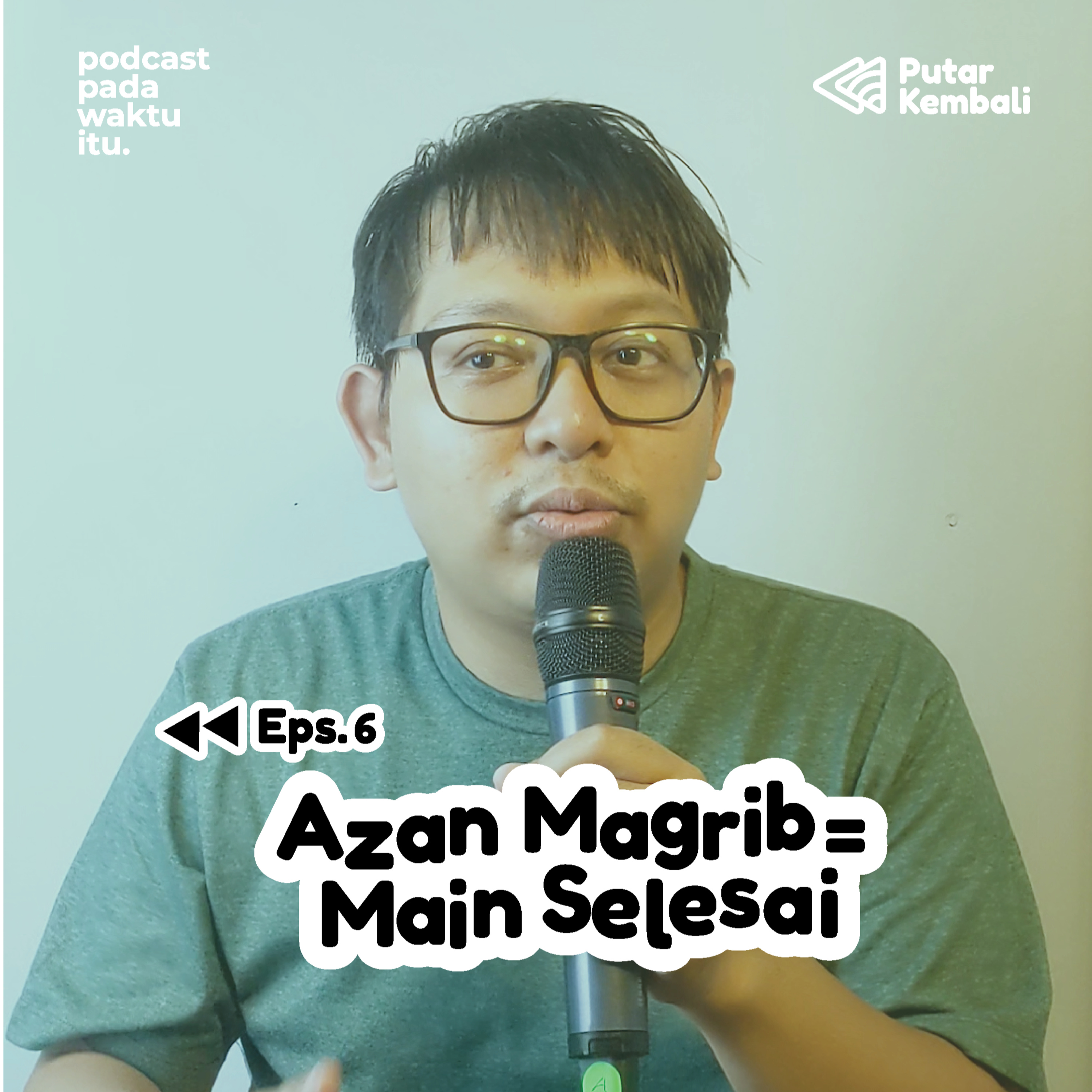 Podcast Pada Waktu Itu