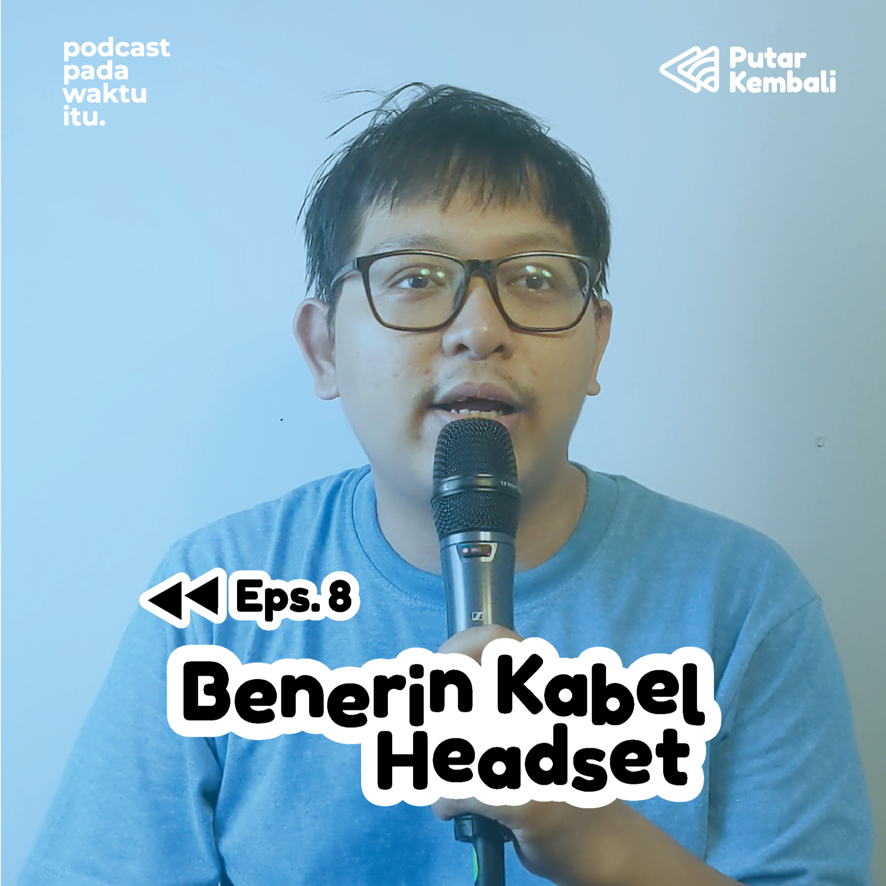 Podcast Pada Waktu Itu