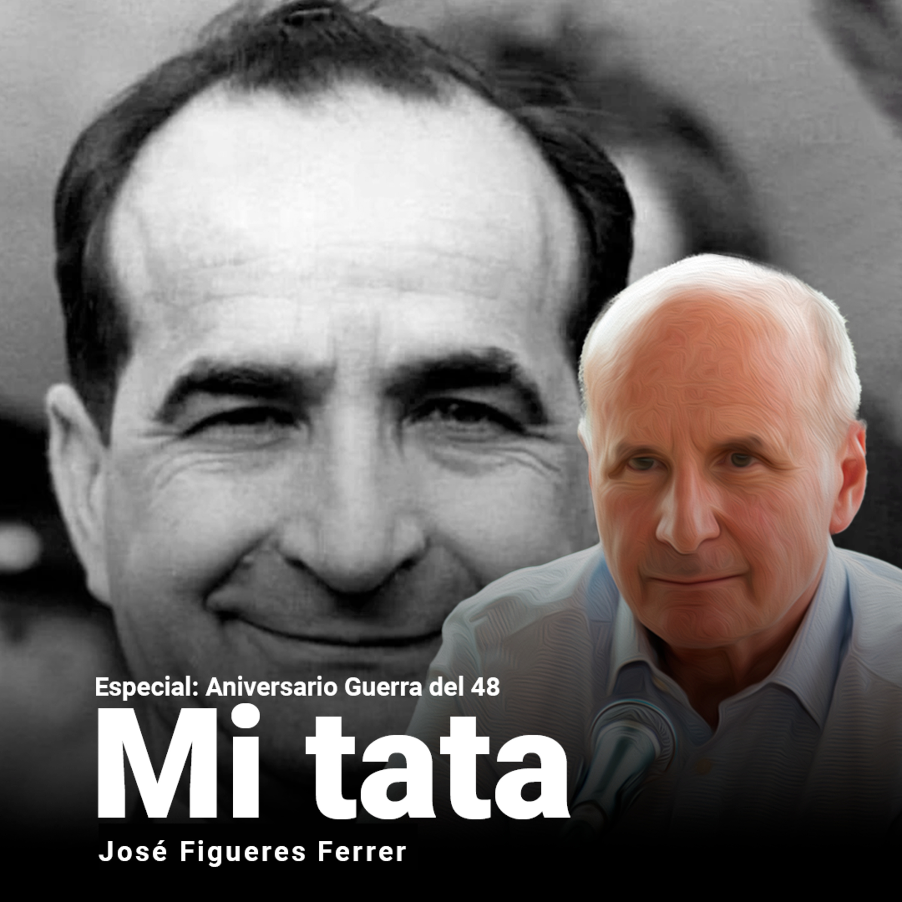 Mi tata. Especial: Aniversario Guerra del 48. episode artwork