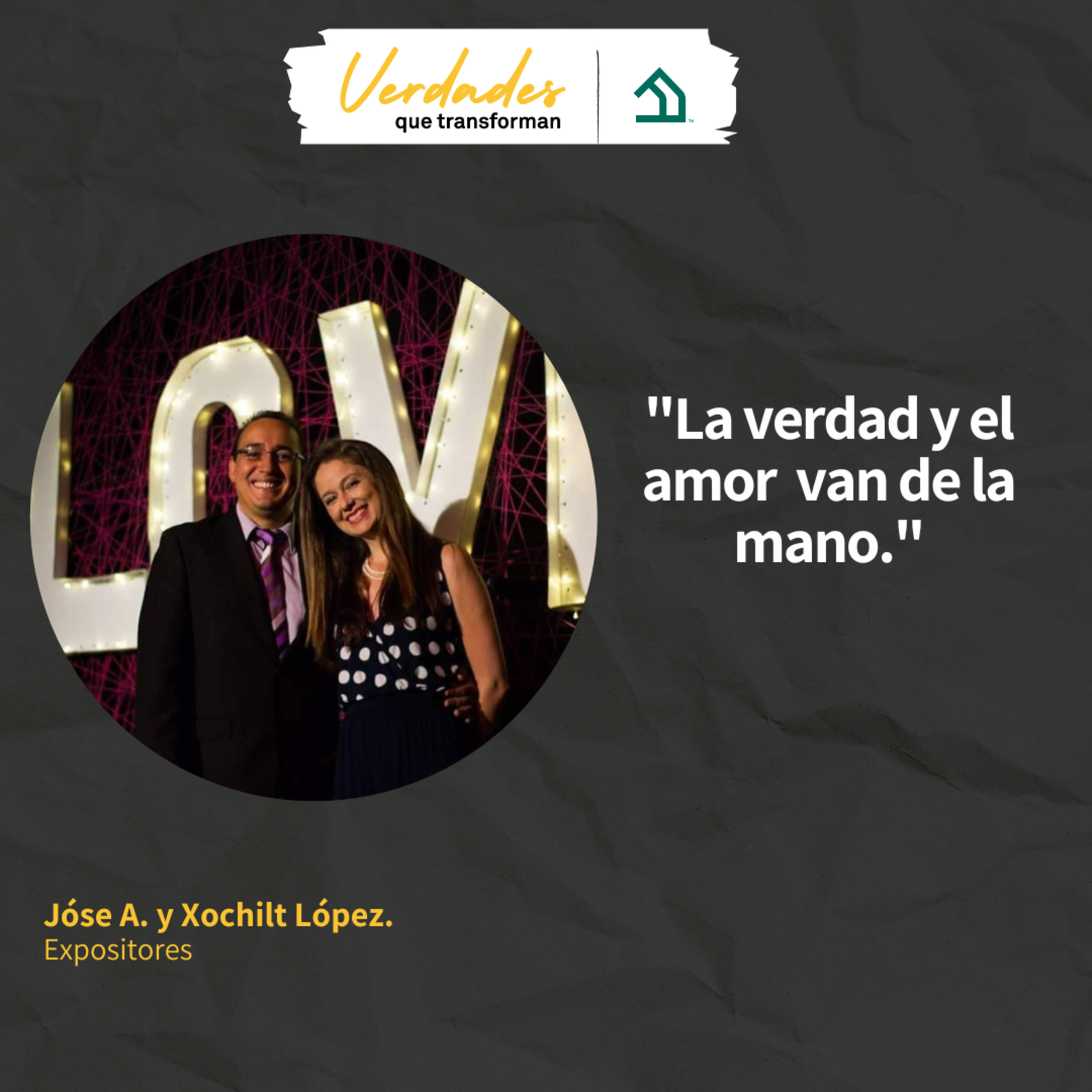 Verdades que transforman | La verdad y el amor van de la mano episode artwork