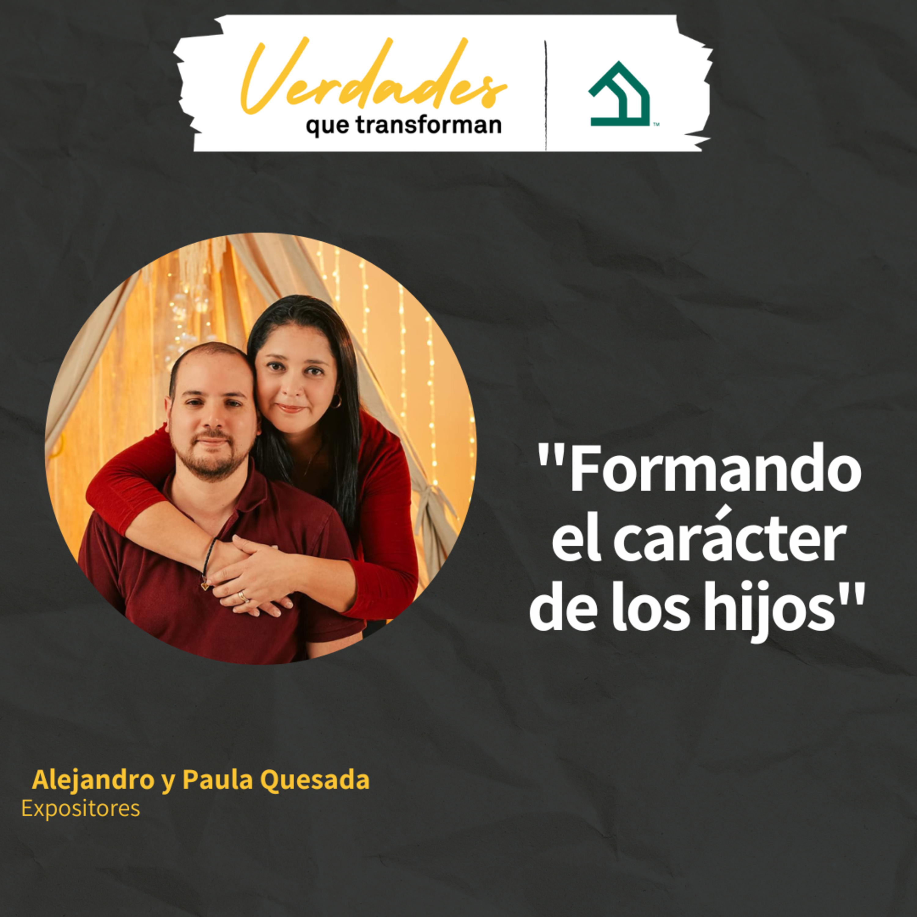 Verdades que transforman | Formando el carácter de los hijos episode artwork