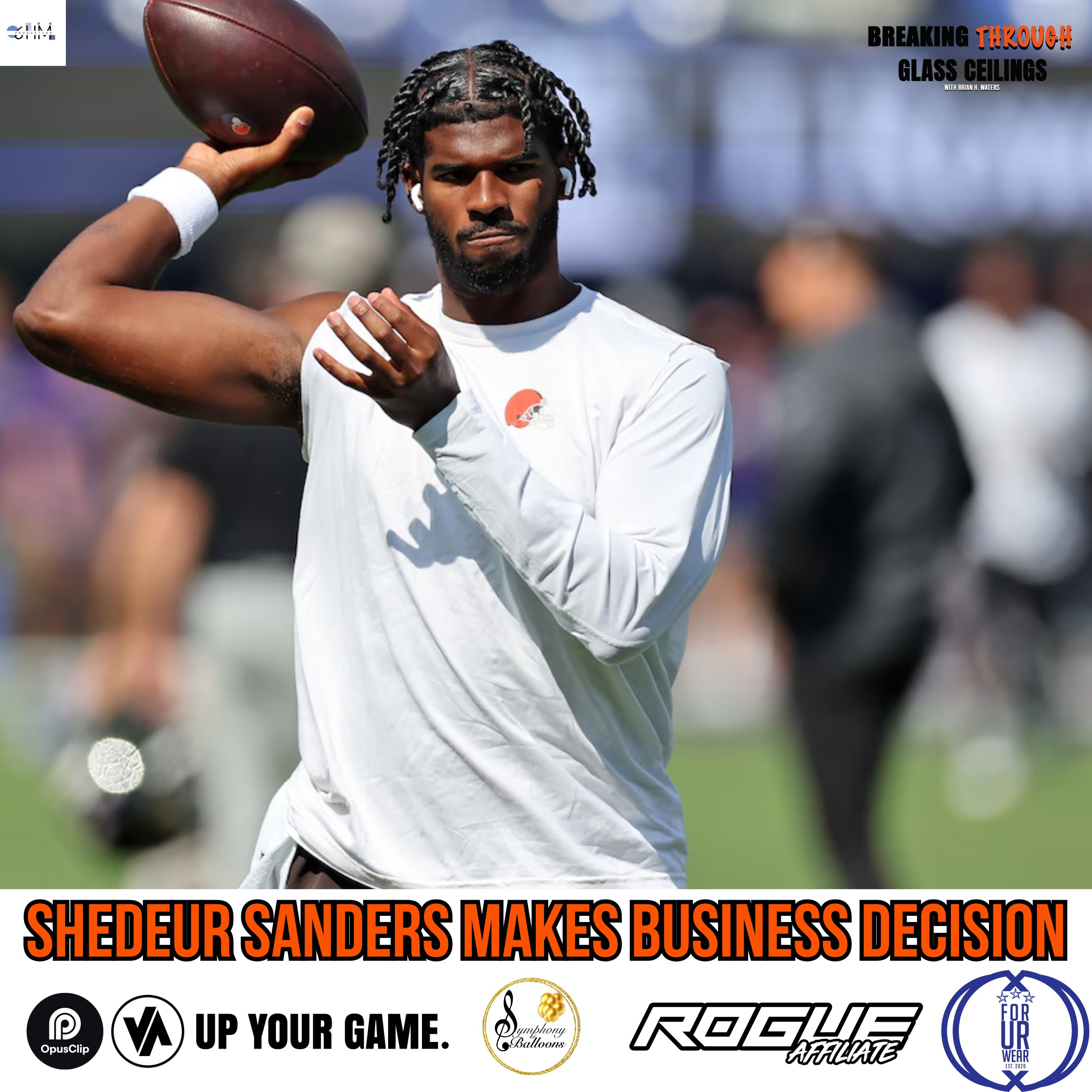 SHEDEUR SANDERS' BOLD MOVE; CAM'RON' KICKS OUT ADRIEN BRONER