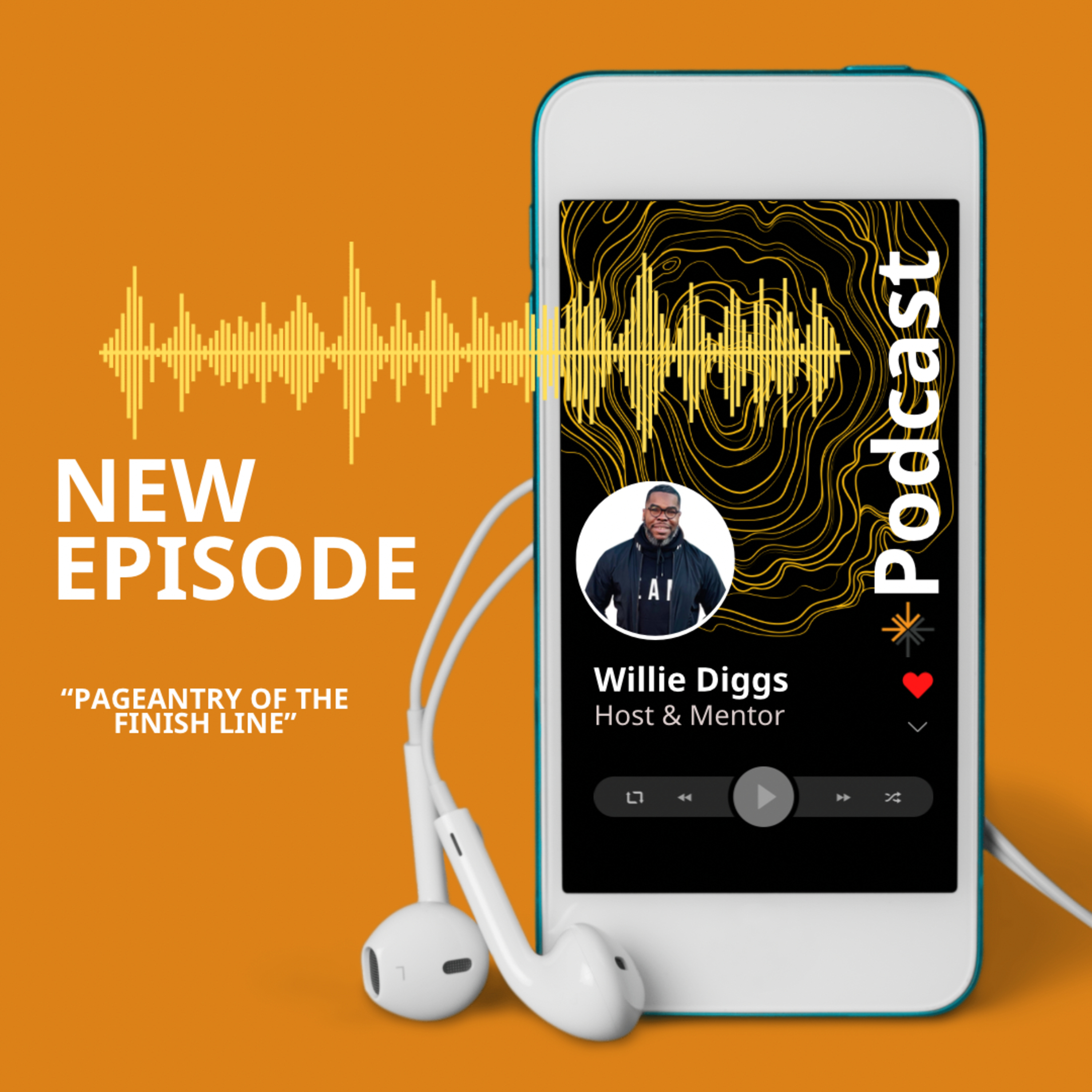 The Pageantry of the Finish Line w/ Pastor Willie episode artwork