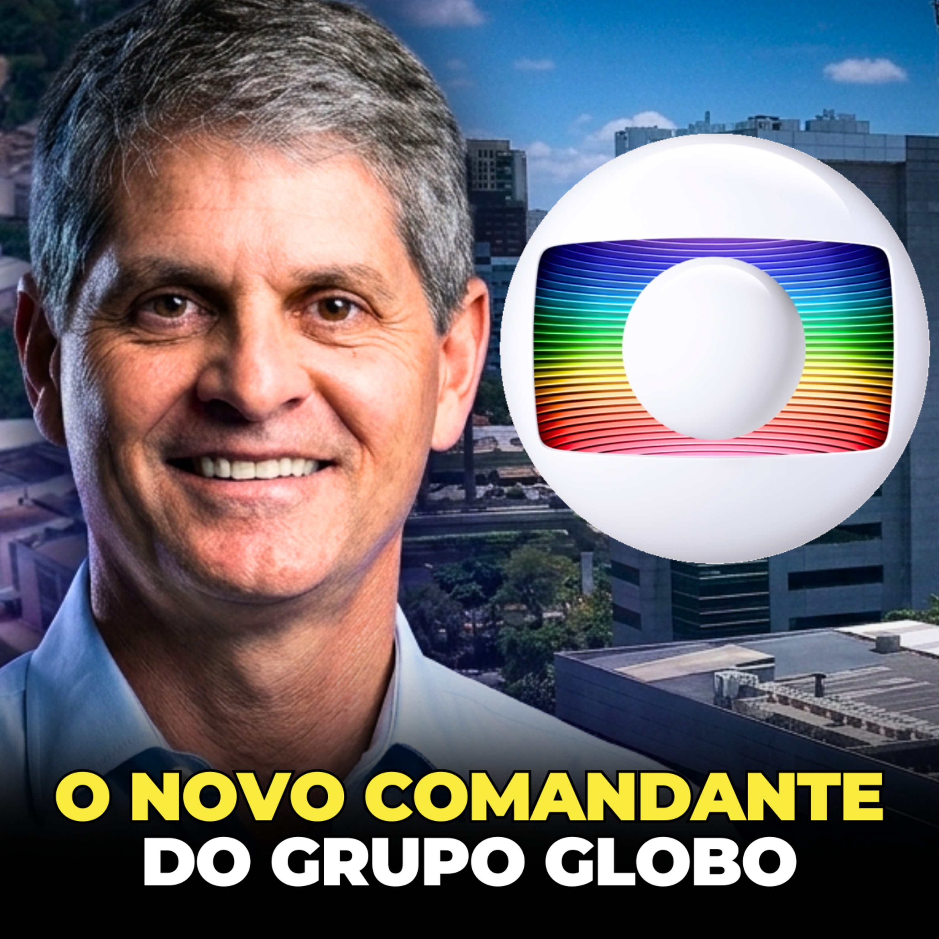 SOB NOVA DIREÇÃO - QUEM É LUIS HENRIQUE GUIMARÃES - O NOVO COMANDANTE DO GRUPO GLOBO? episode artwork