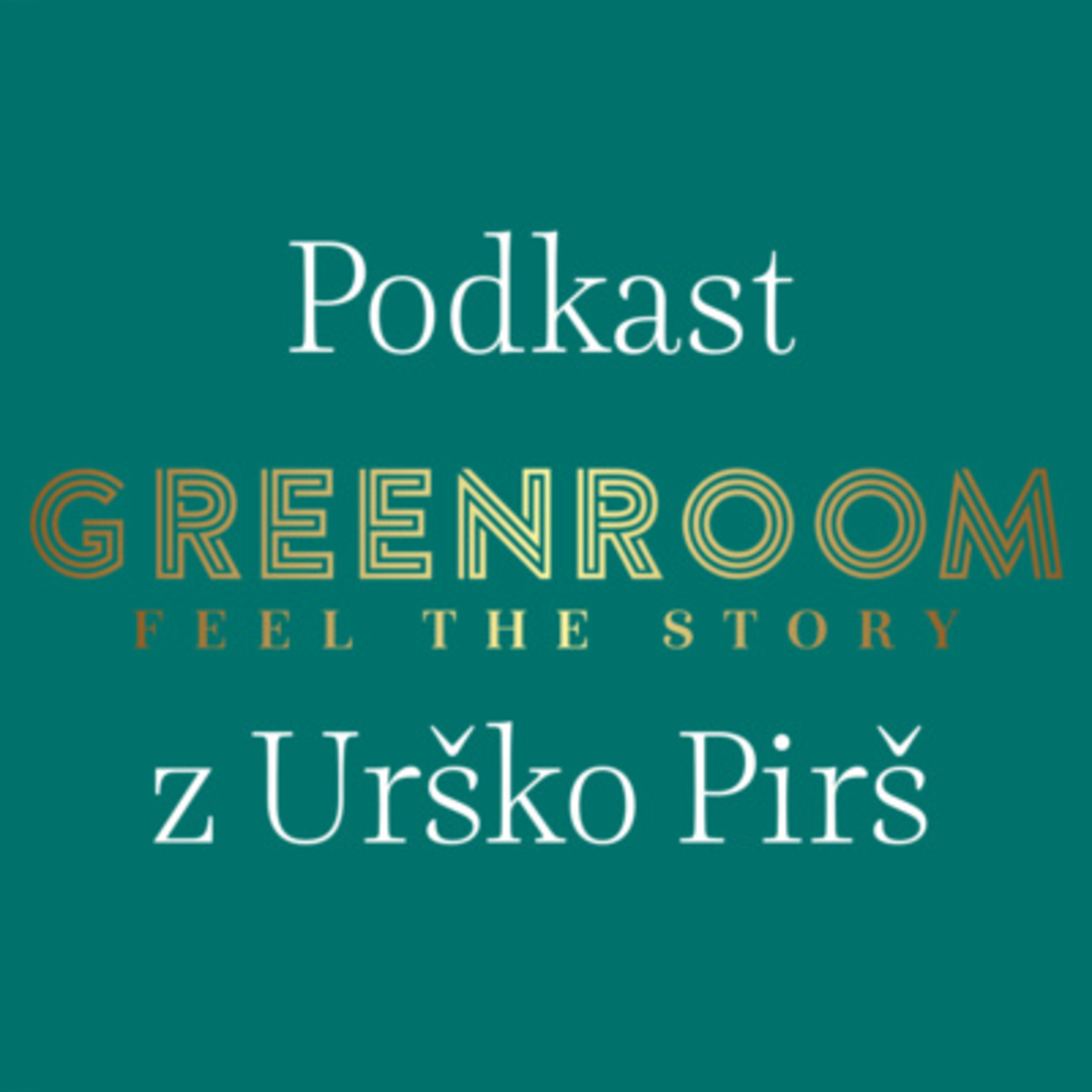 02 - Greenroom z Urško Pirš | Petra Kerčmar: Voditeljica, ki nas že 18 let pozdravlja v naših domovih episode artwork