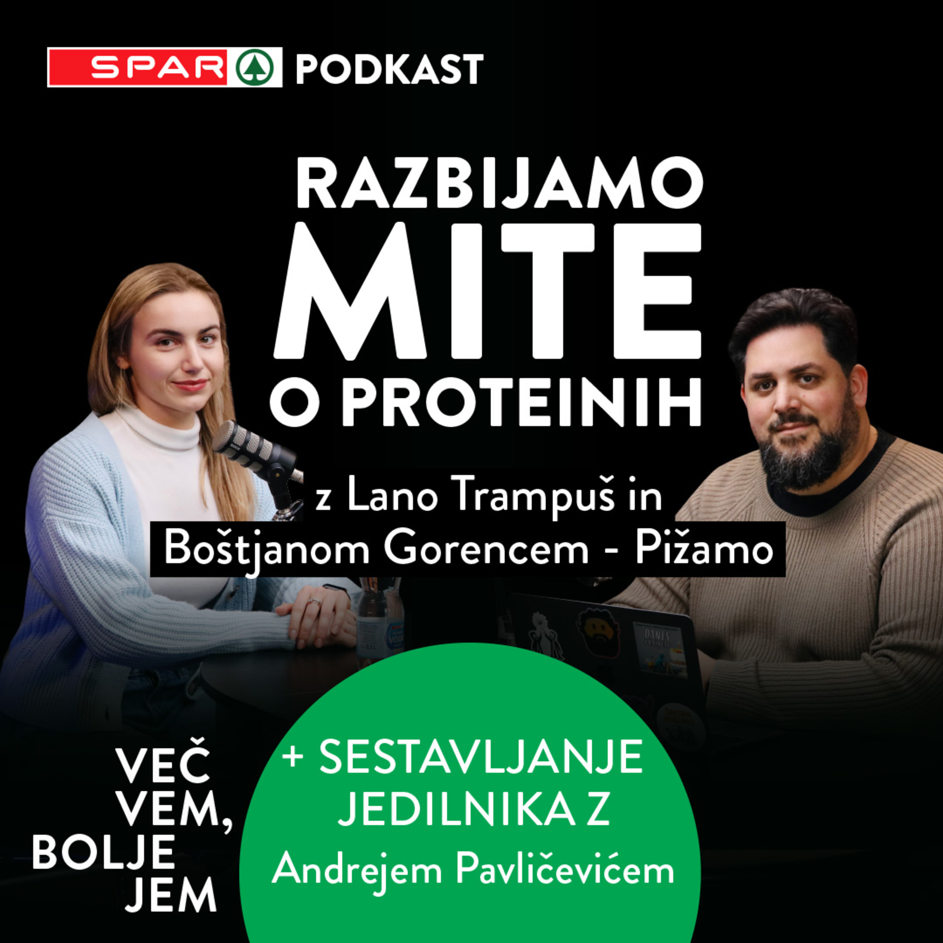 1 - Pižama in strokovnjakinja za prehrano Lana Trampuš razbijata mite o proteinih | Več vem, bolje jem episode artwork