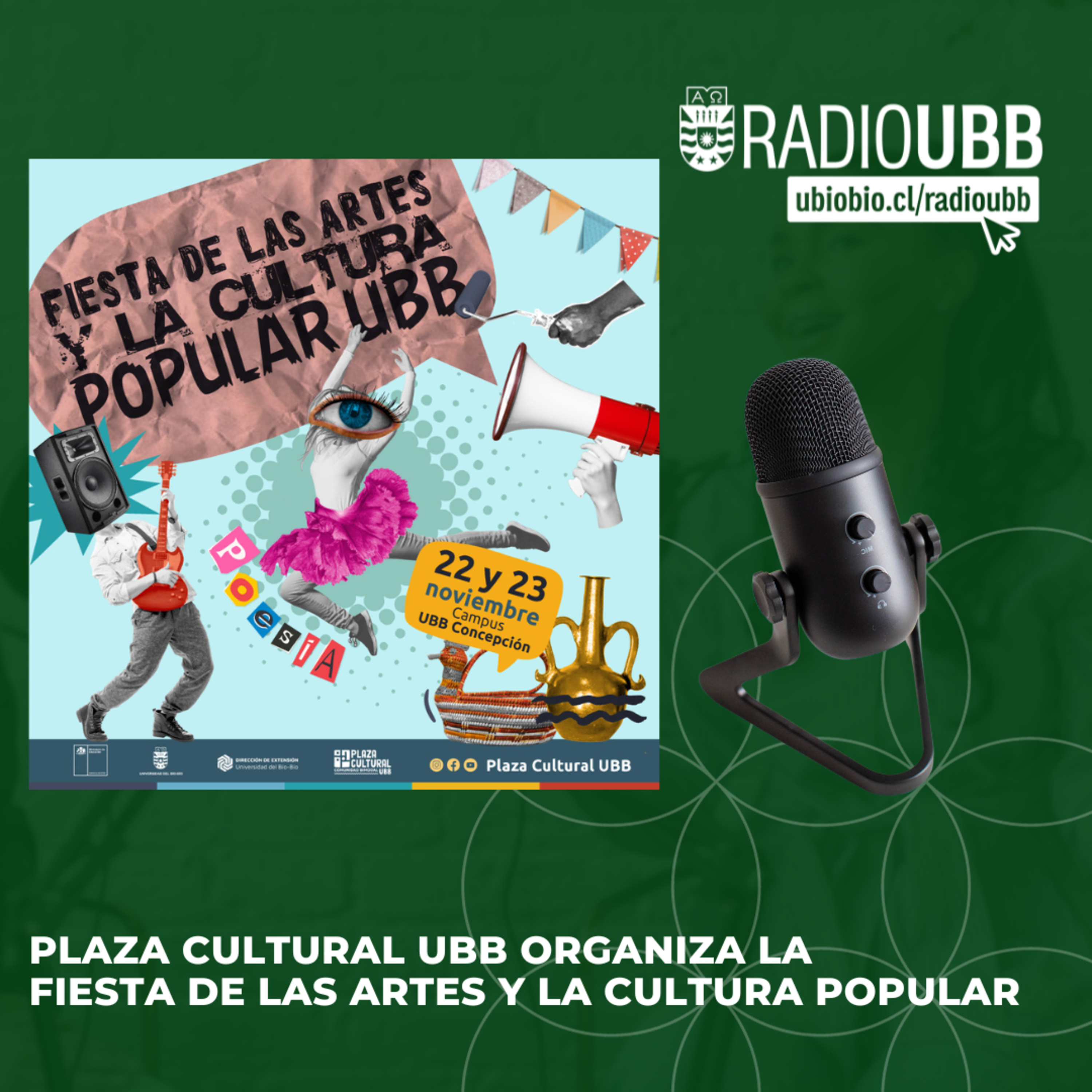 Plaza Cultural UBB organiza la Fiesta de las Artes y la Cultura Popular episode artwork