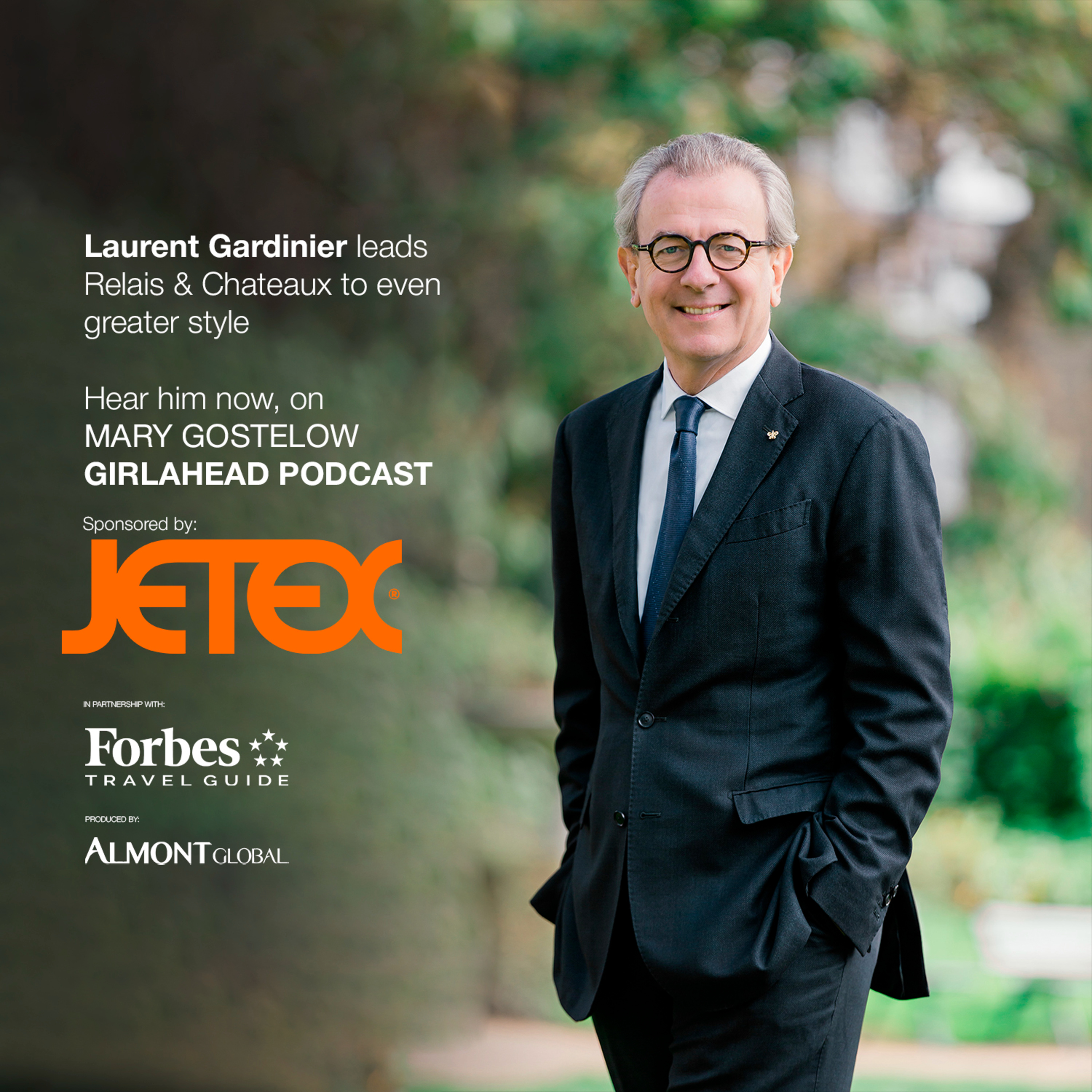 Laurent Gardinier - President Of Relais & Châteaux episode artwork