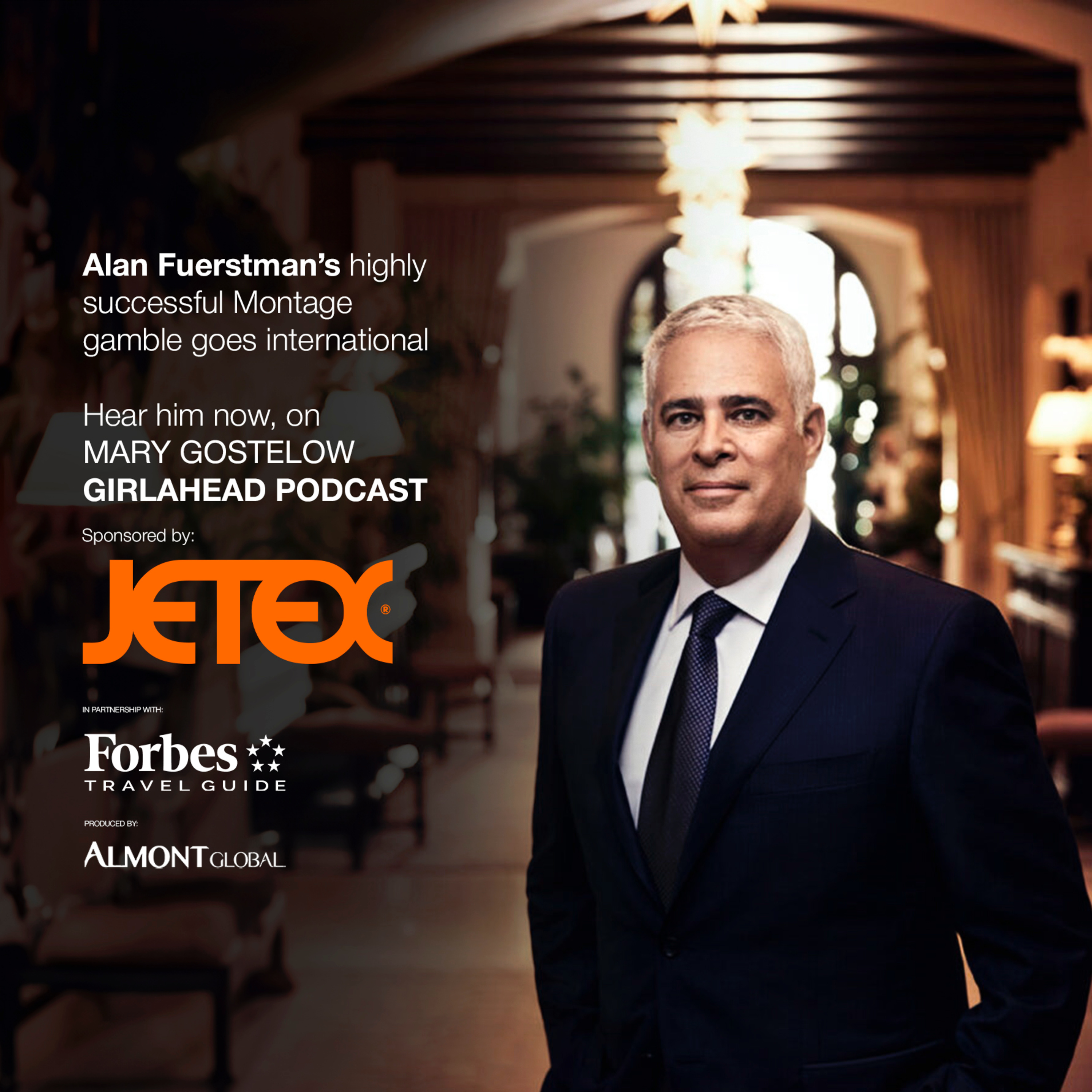 Alan Fuerstman - Founder, Chairman and CEO of Montage International episode artwork