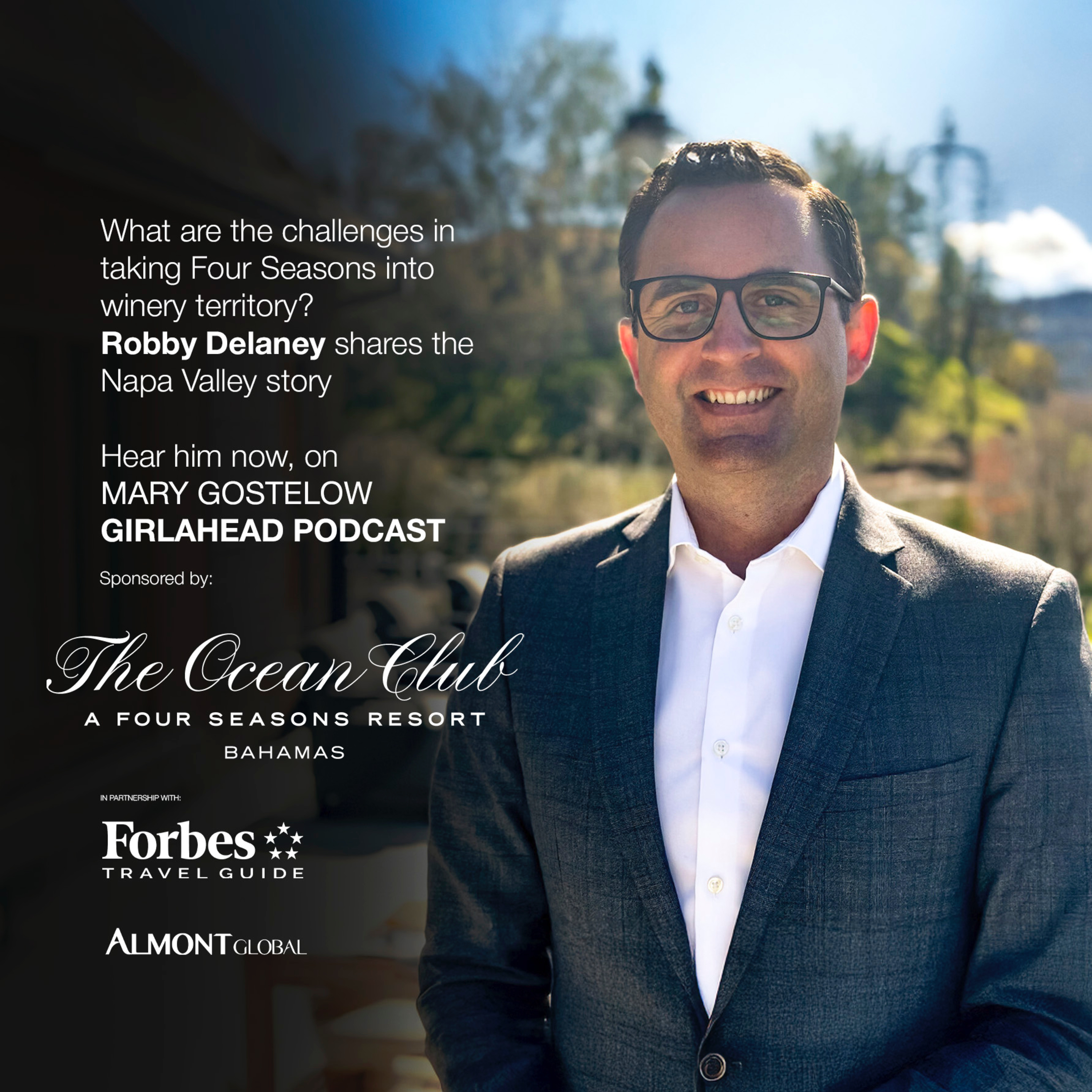 Robby Delaney - General Manager Four Seasons Resort Napa Valley episode artwork