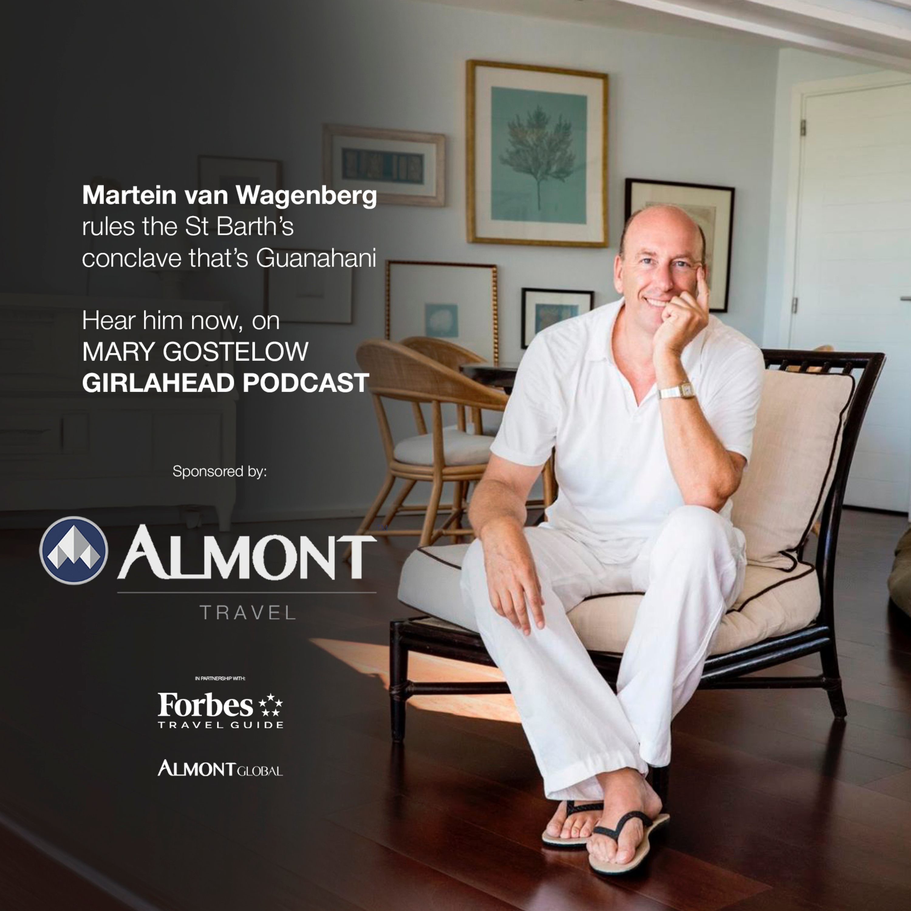 Martein van Wagenberg - Managing Director at Rosewood Le Guanahani St. Barth episode artwork