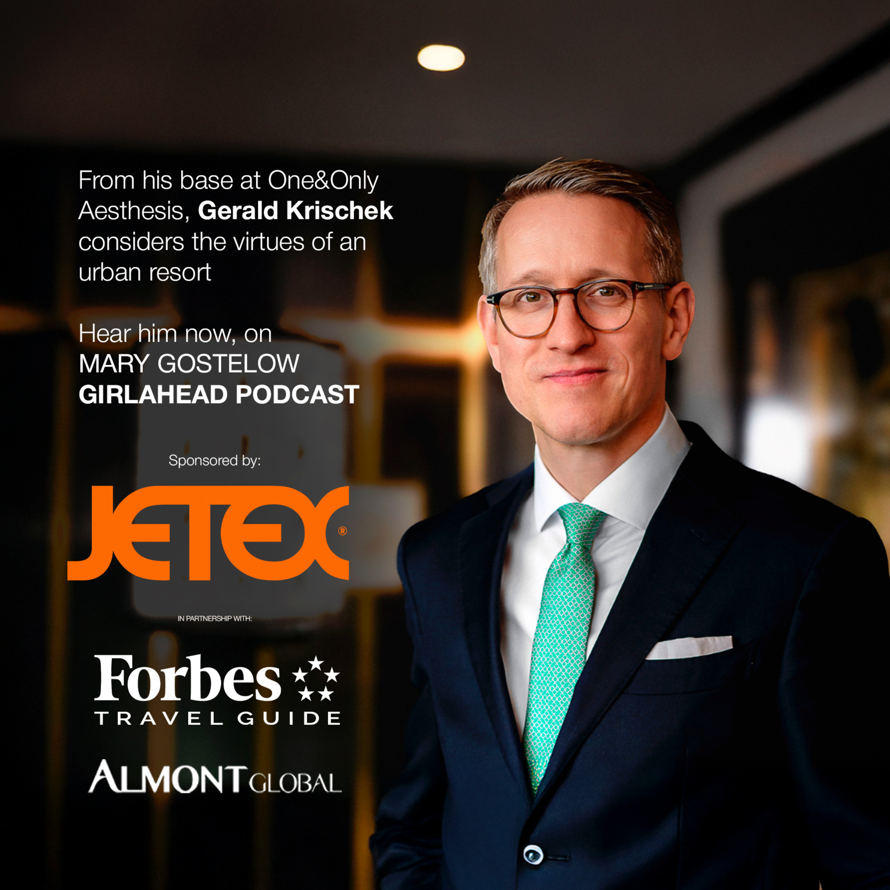 Gerald Krischek - General Manager of One&Only Aesthesis episode artwork