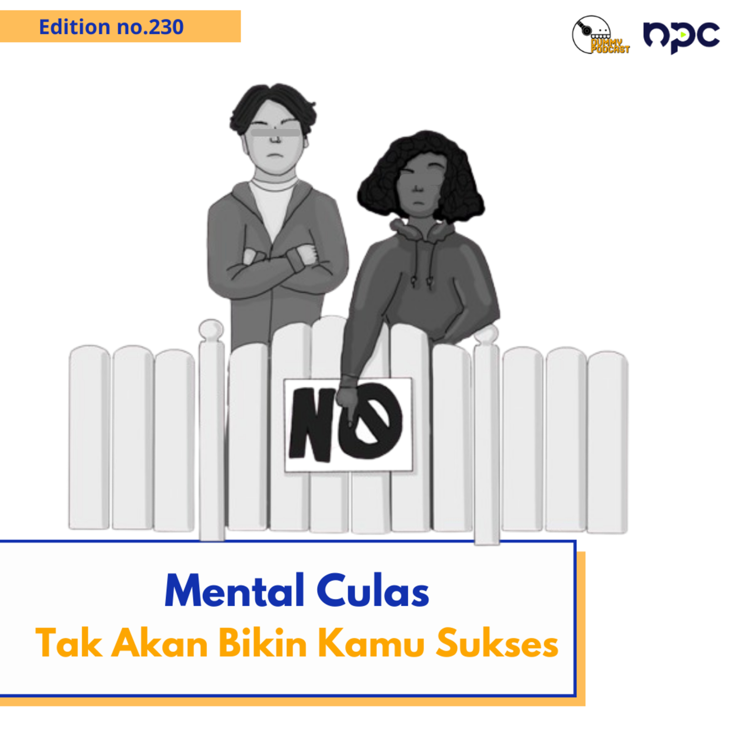 230 - Mental Culas Tak Akan Bikin Kamu Sukses!