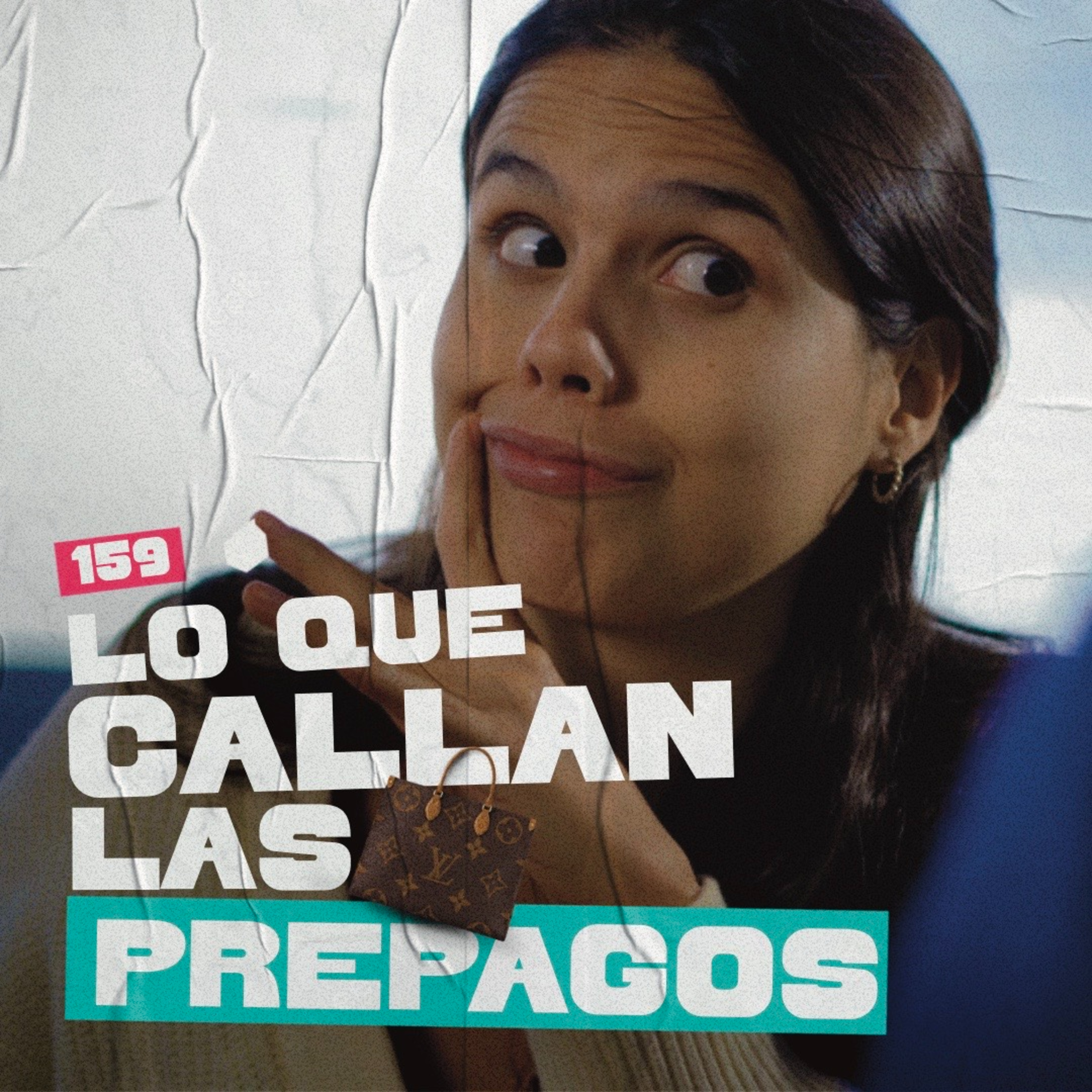 Lo que callan las pr3pag0s | 159 episode artwork