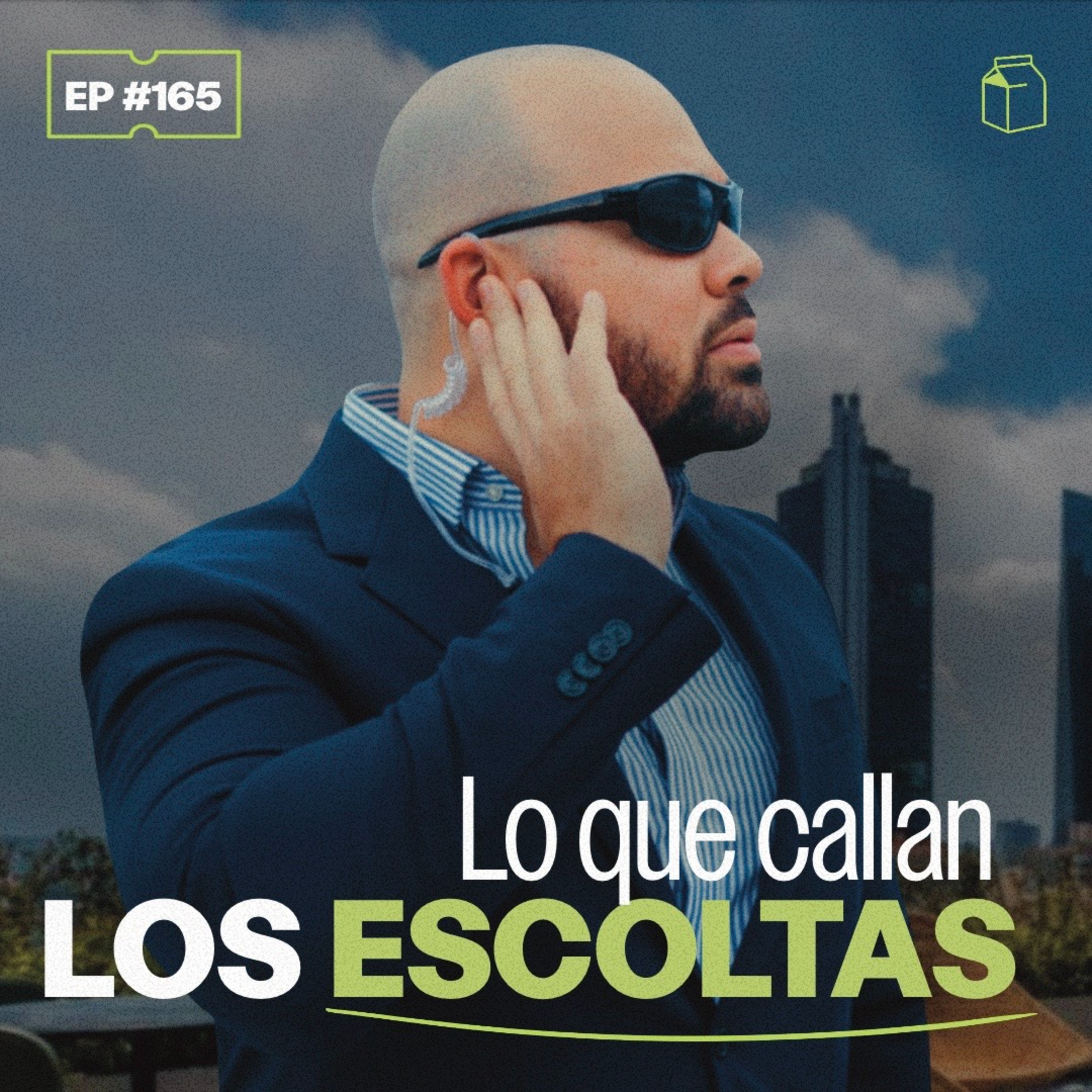 Lo que callan los escoltas | 165 episode artwork