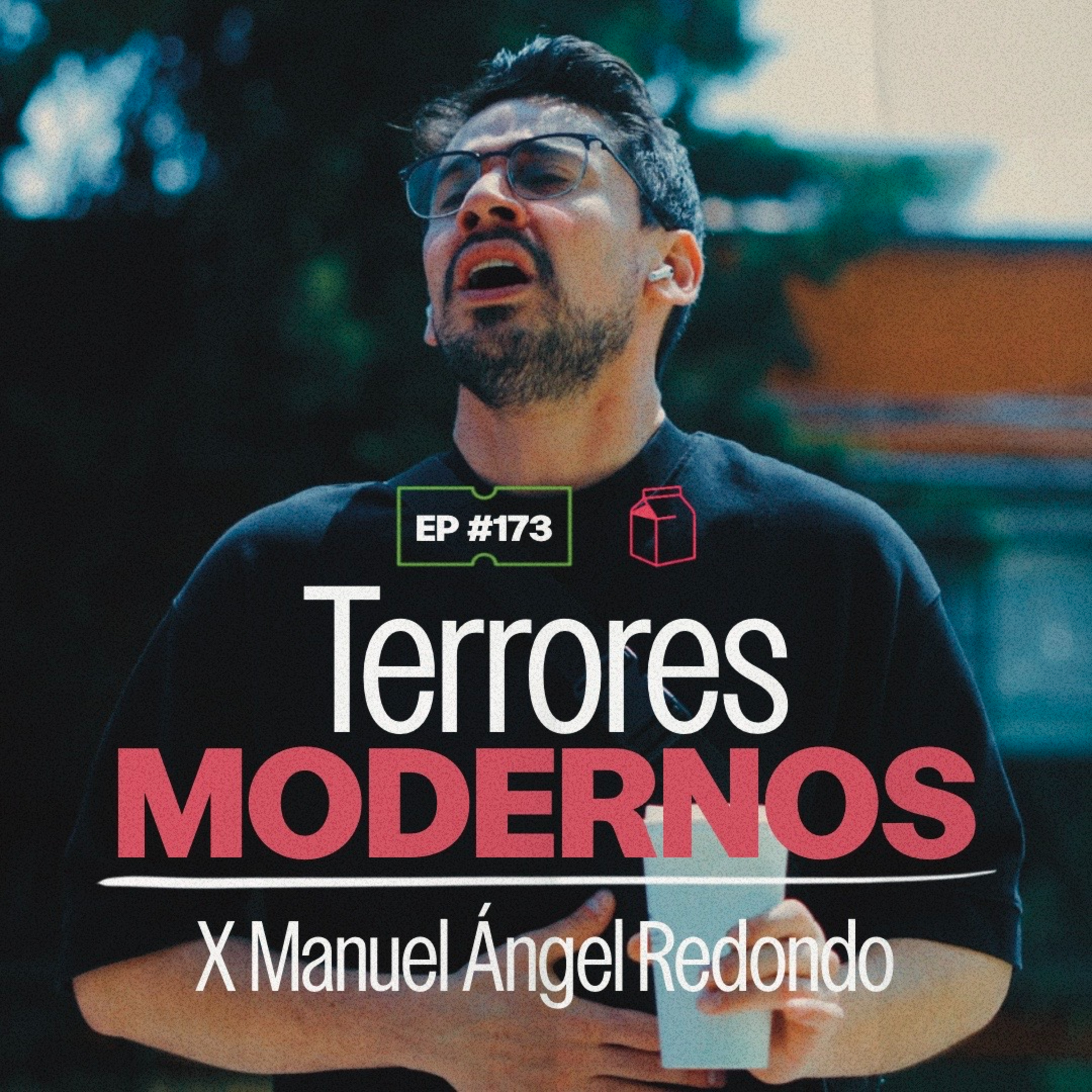 Terrores Modernos x Manuel Ángel Redondo | 173 episode artwork
