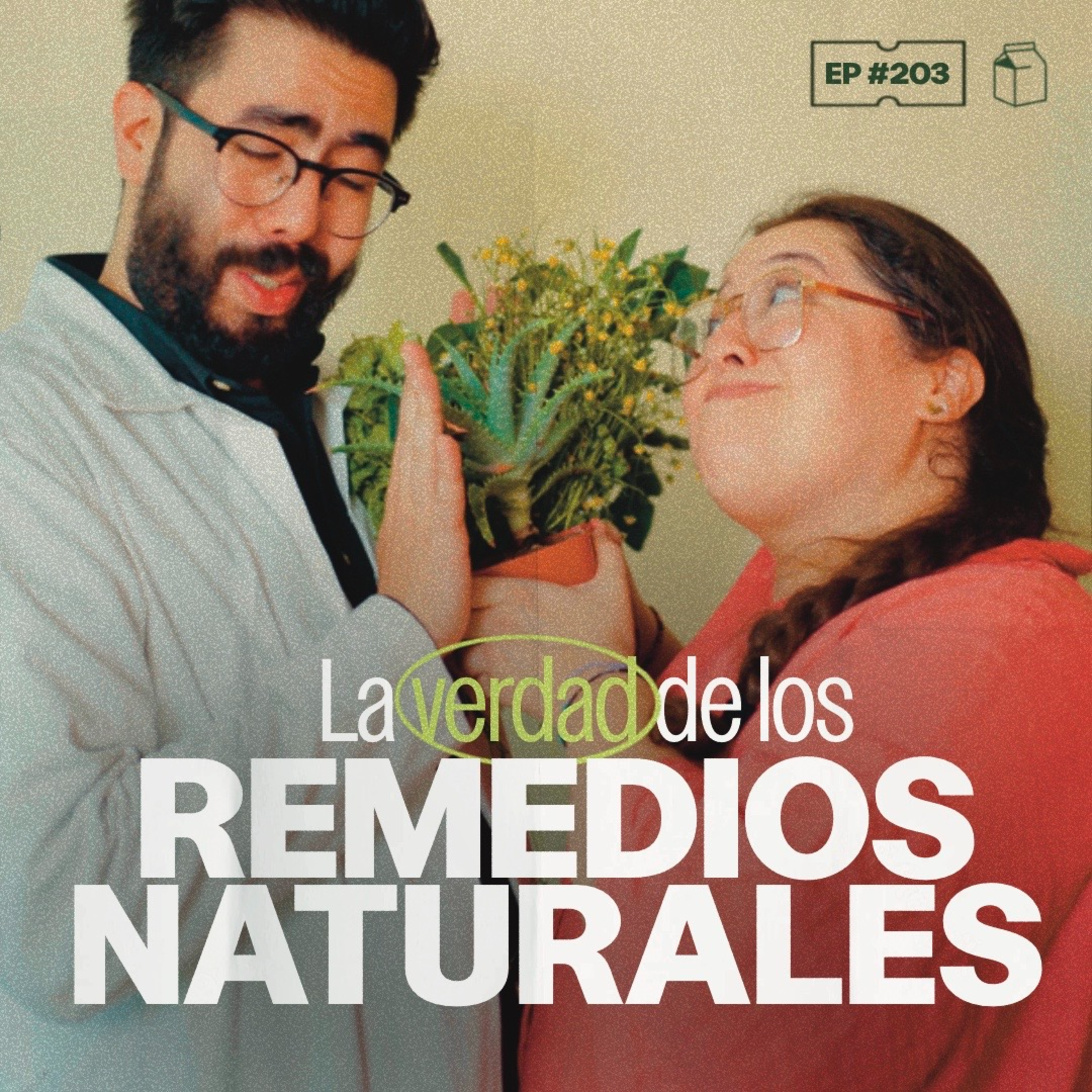 ¿Los remedios naturales funcionan? | 203 episode artwork