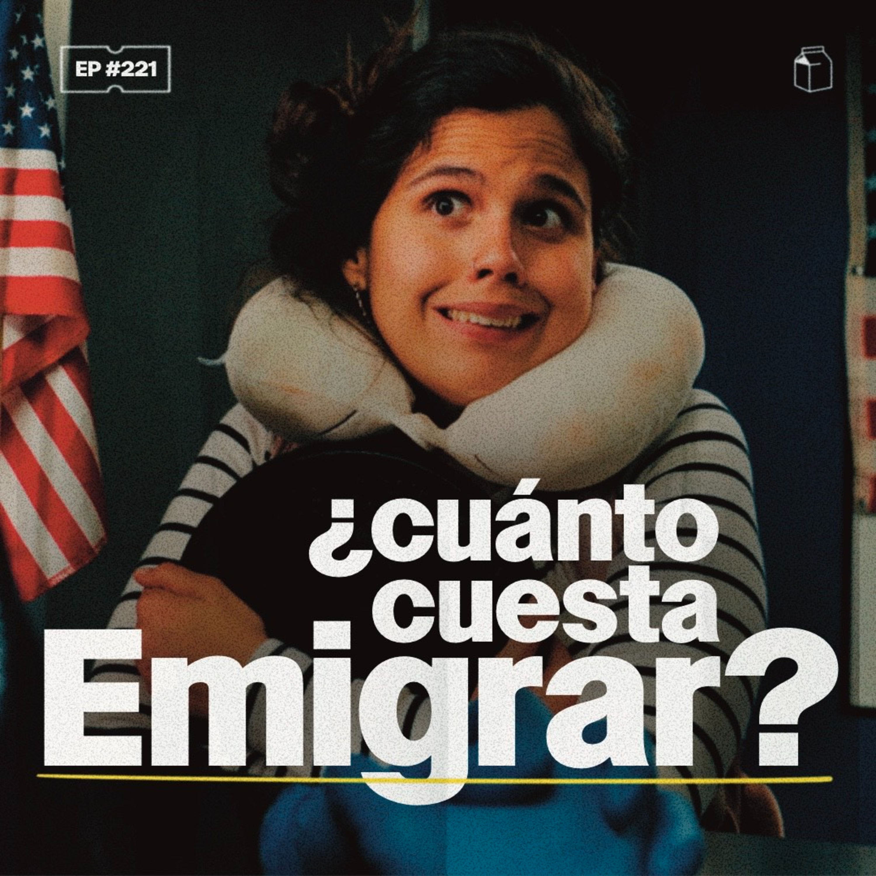 ¿Cuánto cuesta emigrar? | 221 episode artwork