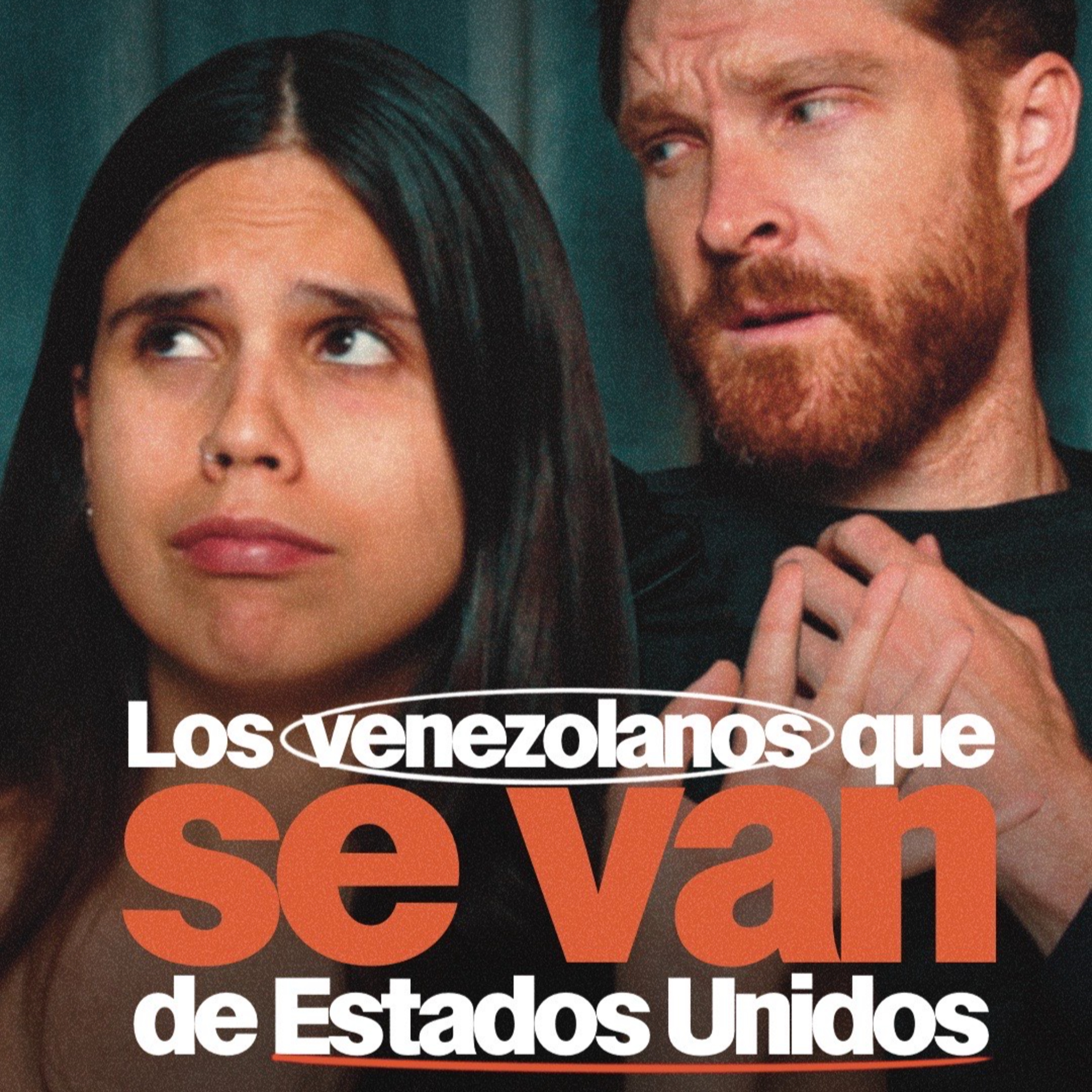 Los Venezolanos que se van de Estados Unidos | 261