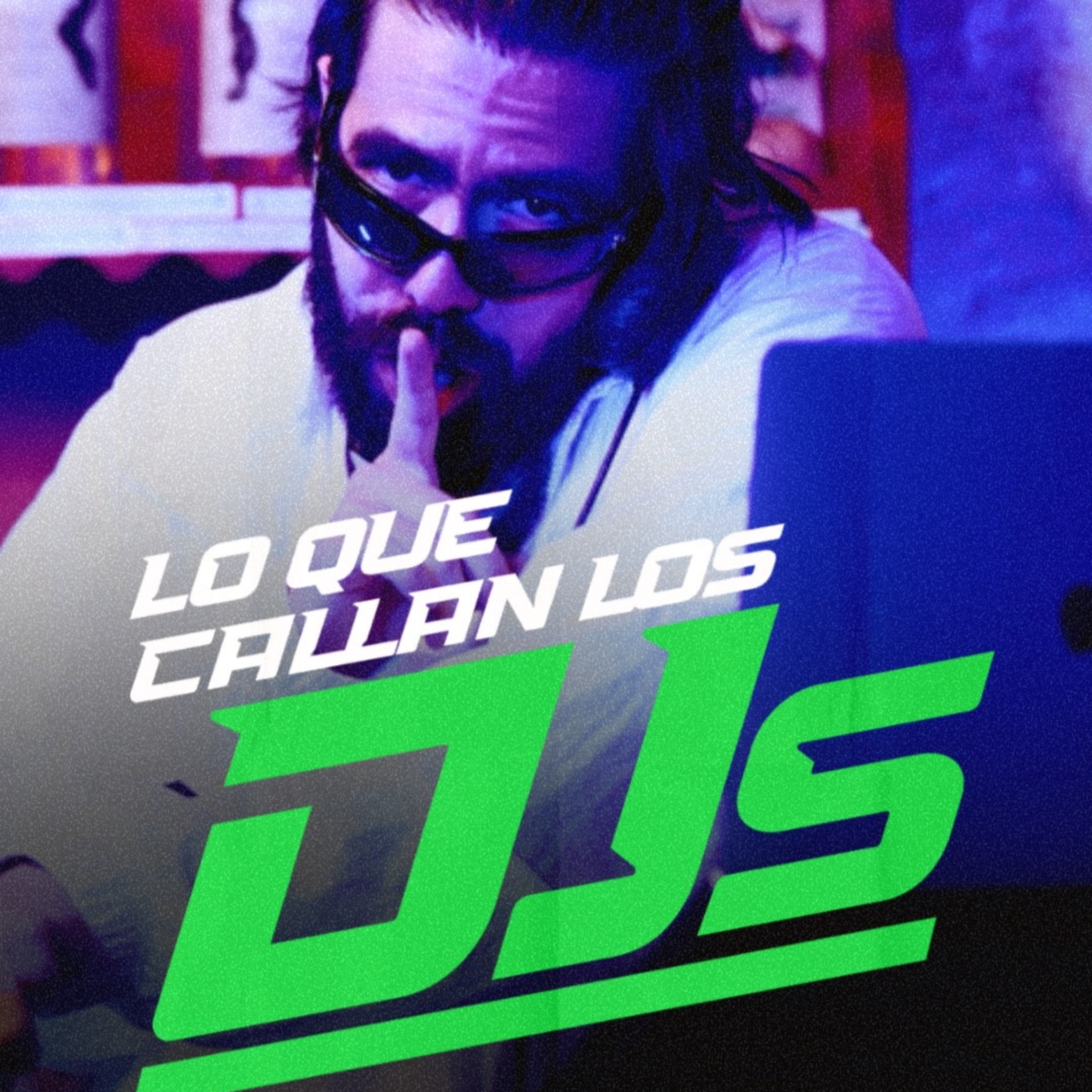 Lo que callan los DJs | 292