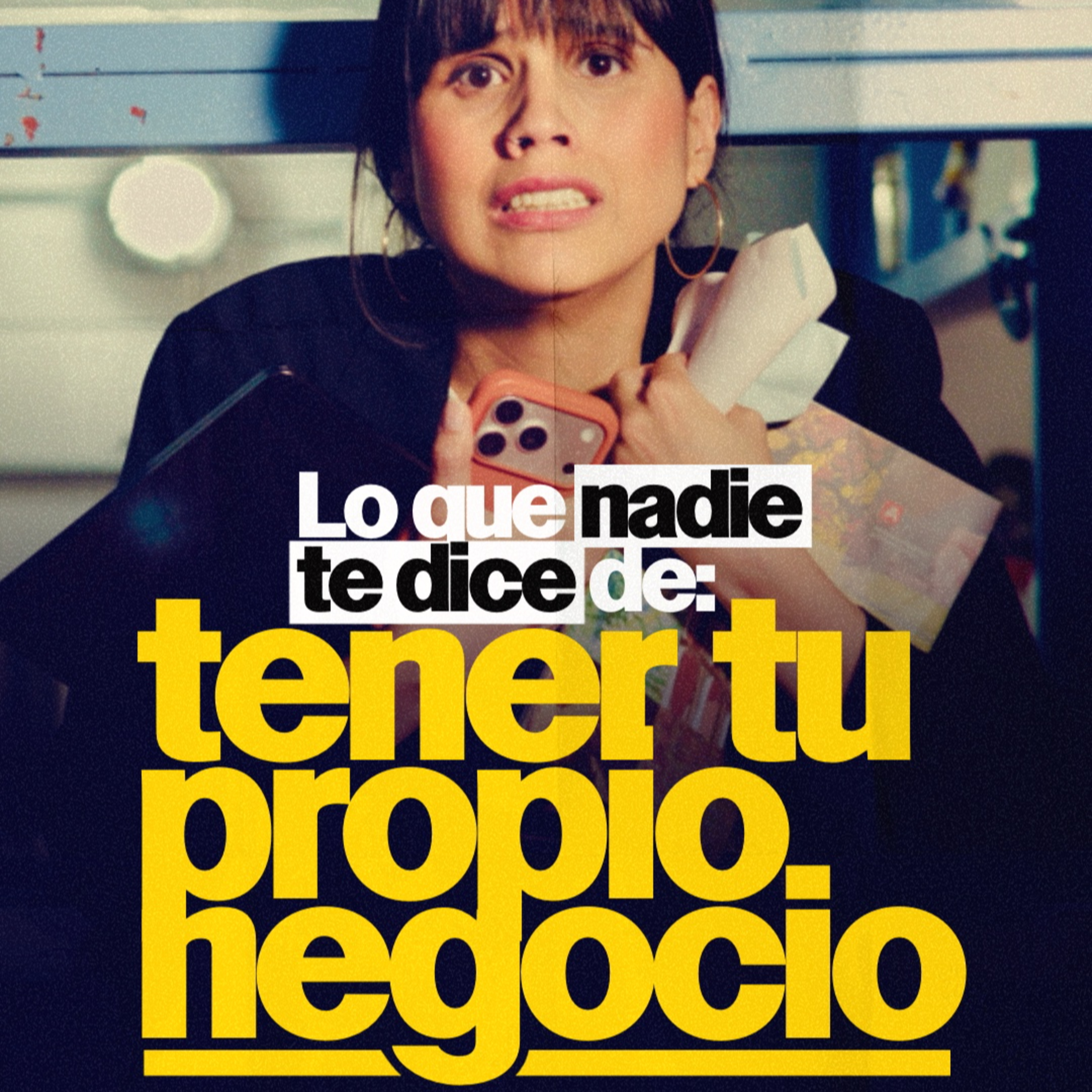Lo que nadie te dice de tener tu propio negocio | 304