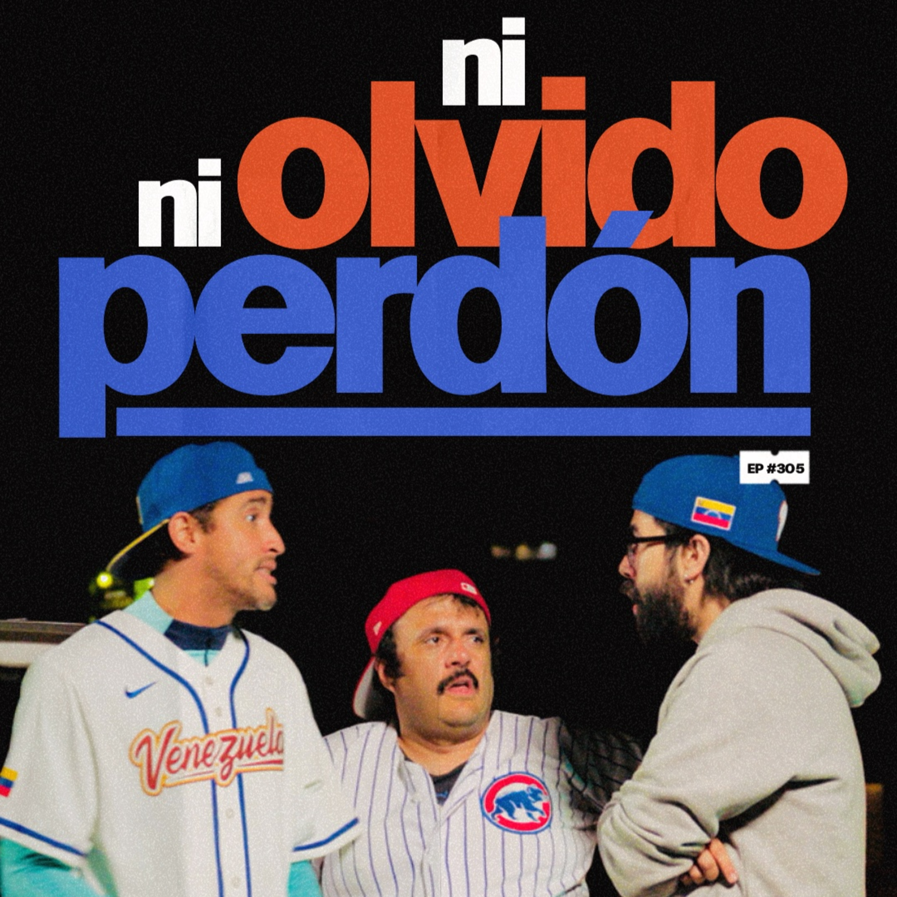 Ni olvido, ni perdón | 305