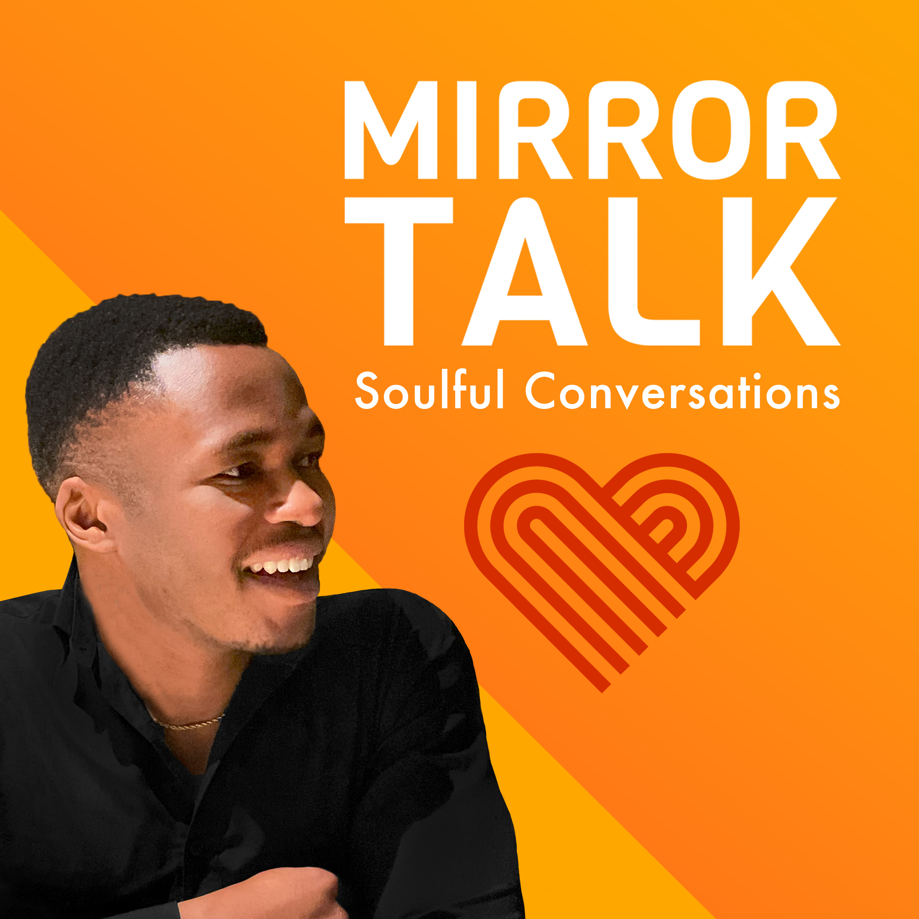 Mirror Talk: Soulful Conversations