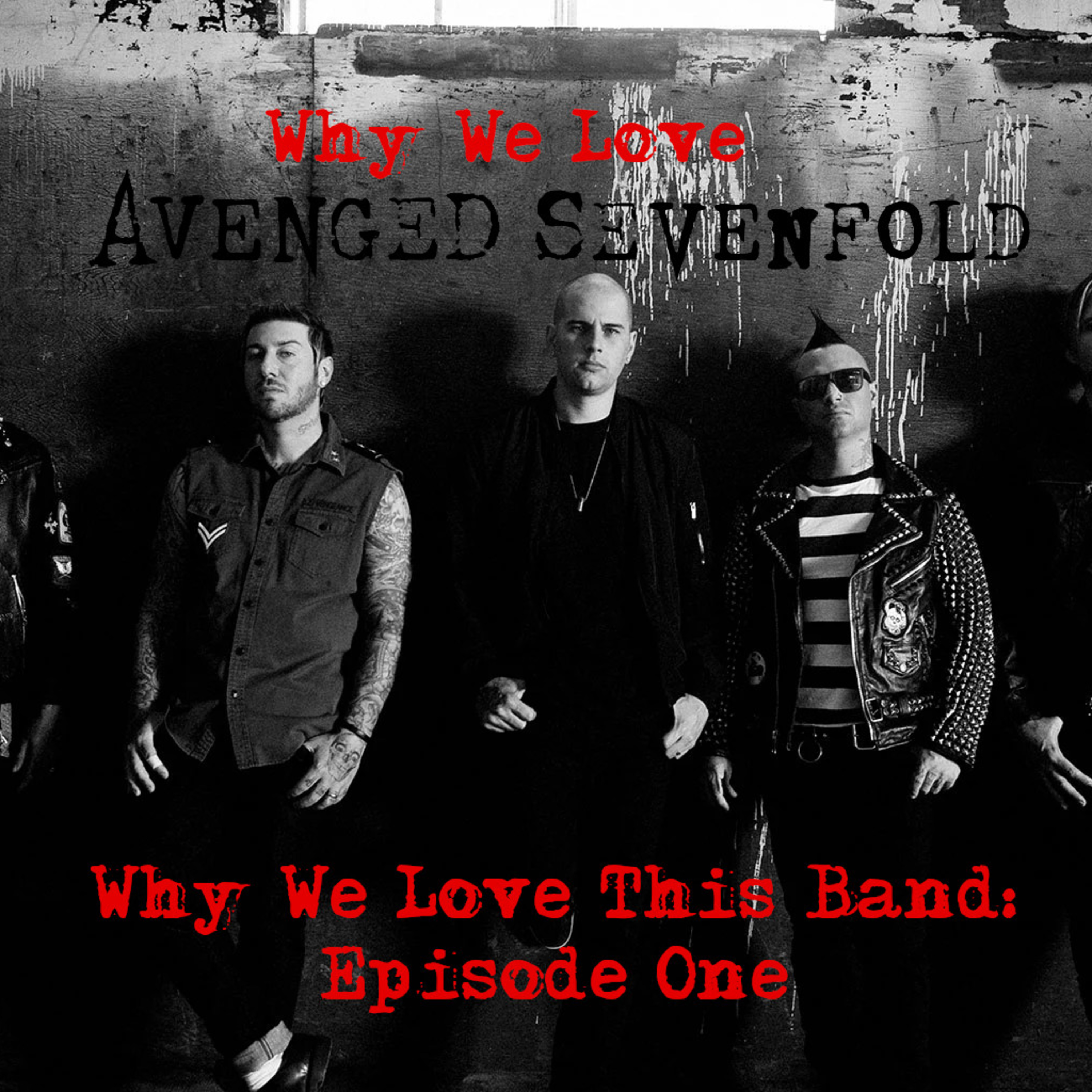 Avenged Sevenfold: Why We Love This Band Episode 1 - Renegade Jukebox #31 episode artwork