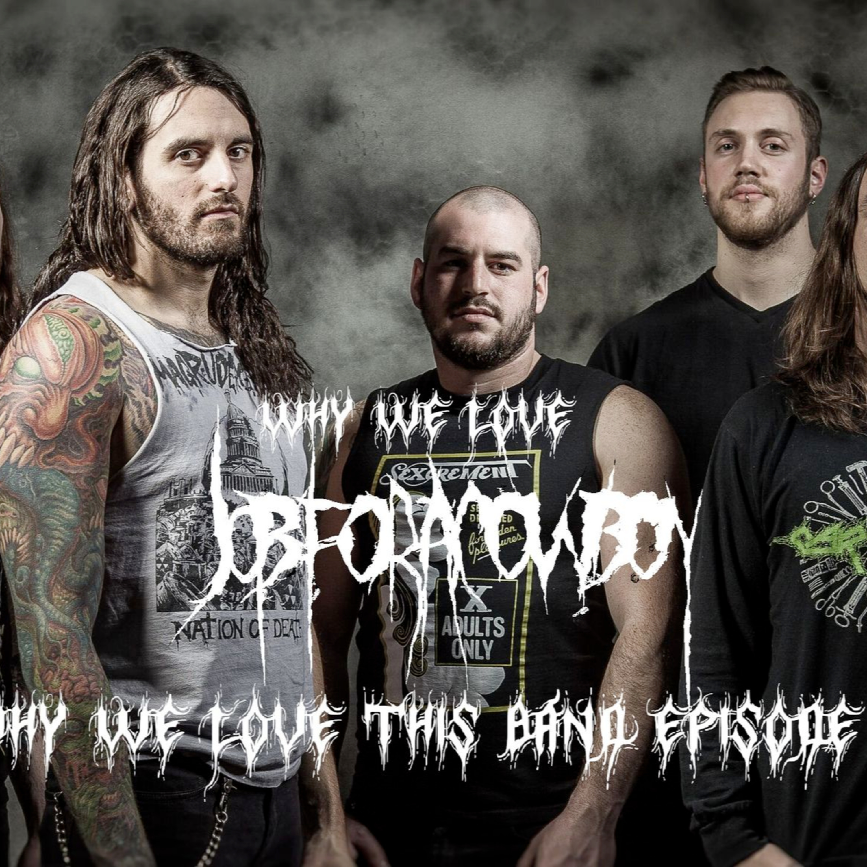 Job For a Cowboy: Why We Love This Band, Episode 3 - Renegade Jukebox #34 episode artwork