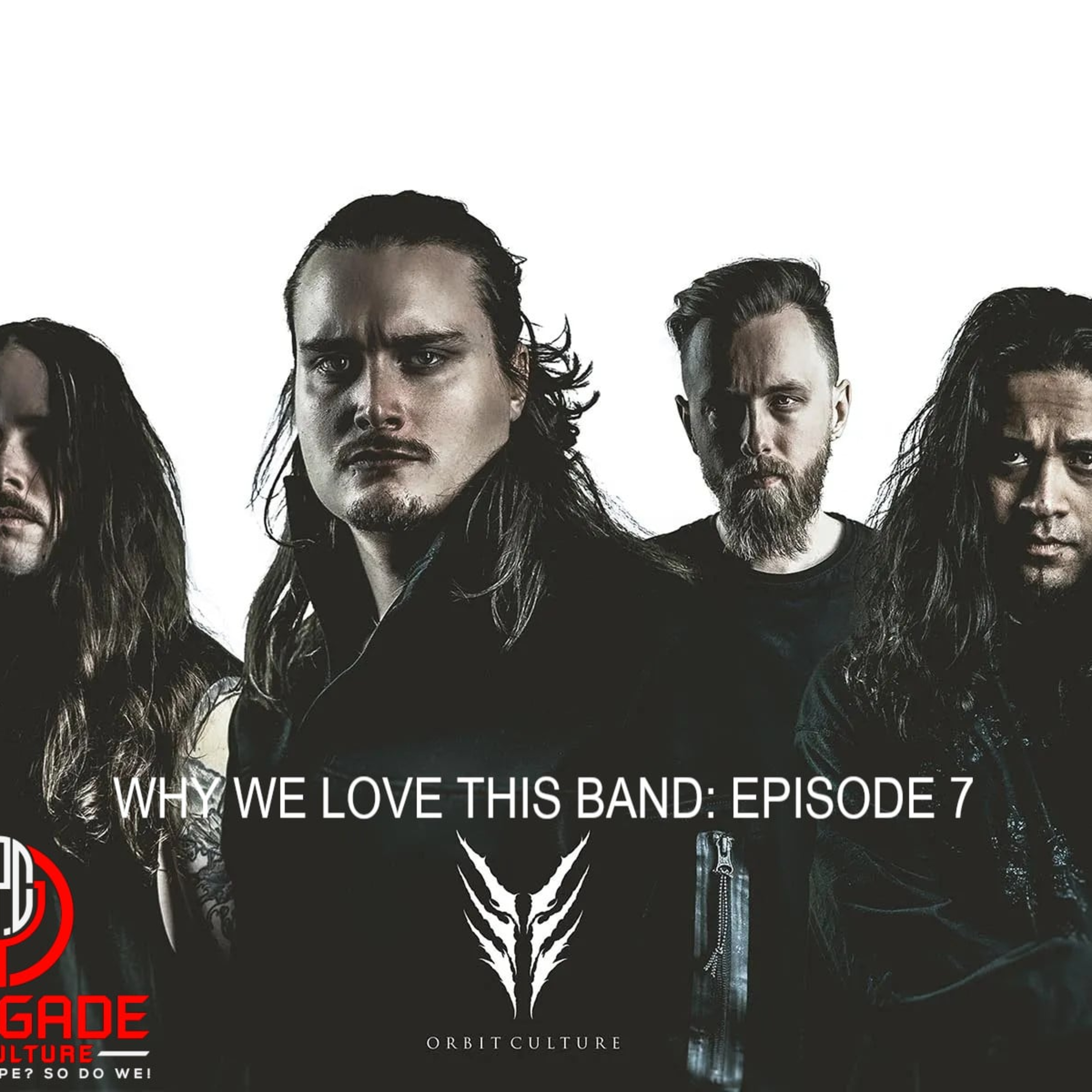 Orbit Culture: Why We Love This Band, Episode 7 - Renegade Jukebox #50 episode artwork
