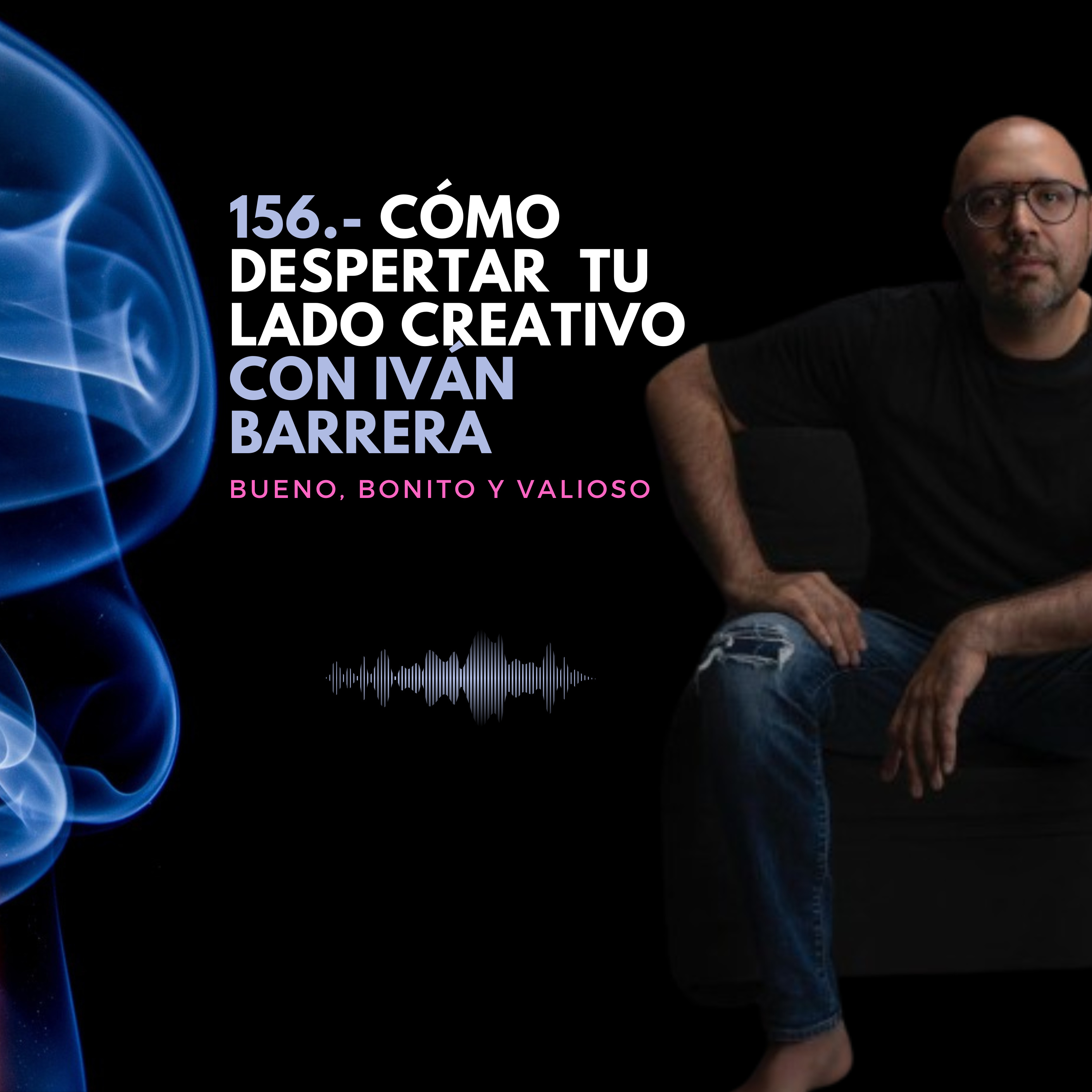 Portada de Bueno, Bonito y Valioso