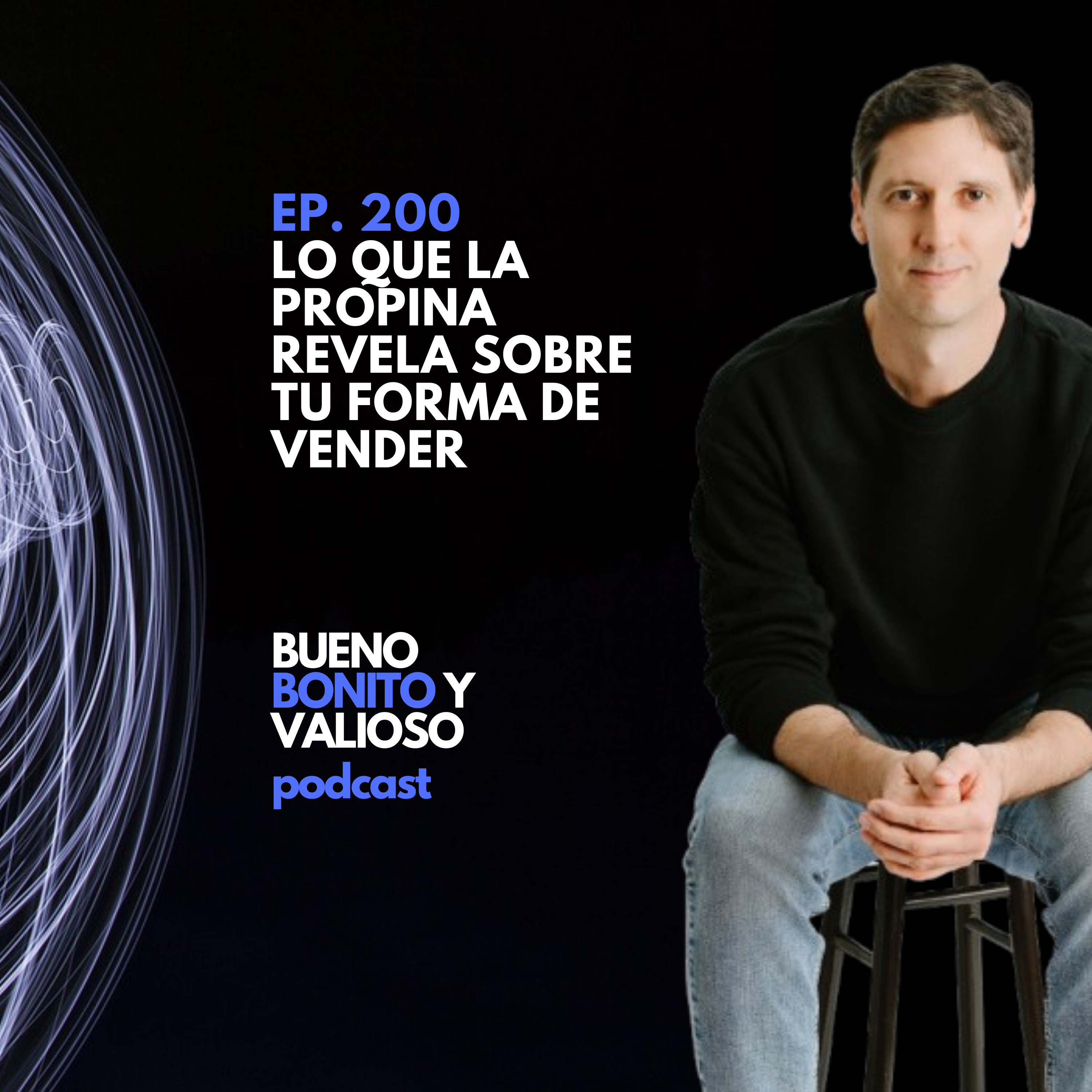 200.- Lo que la propina revela sobre tu forma de vender episode artwork