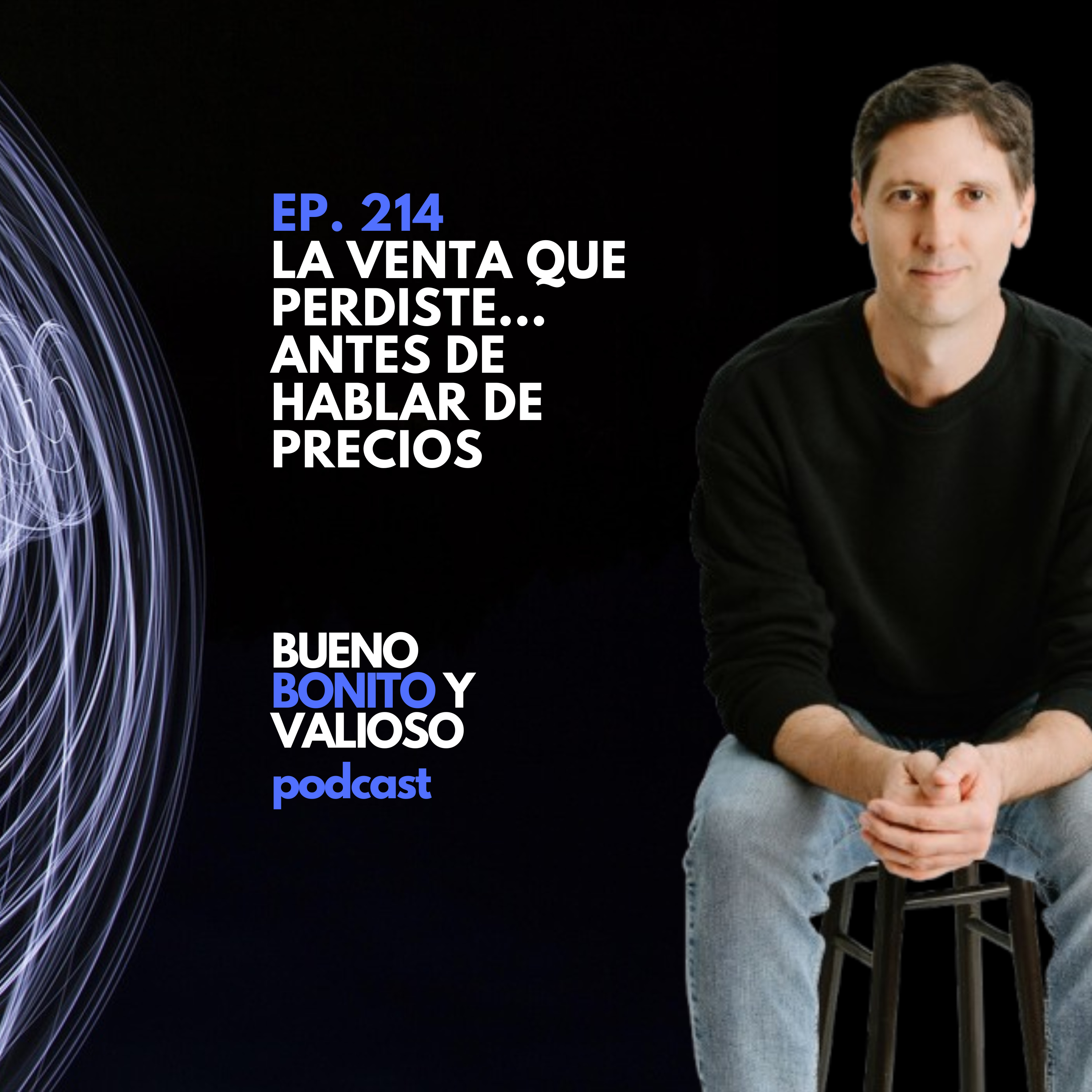 214.- La venta que perdiste... antes de hablar de precios episode artwork