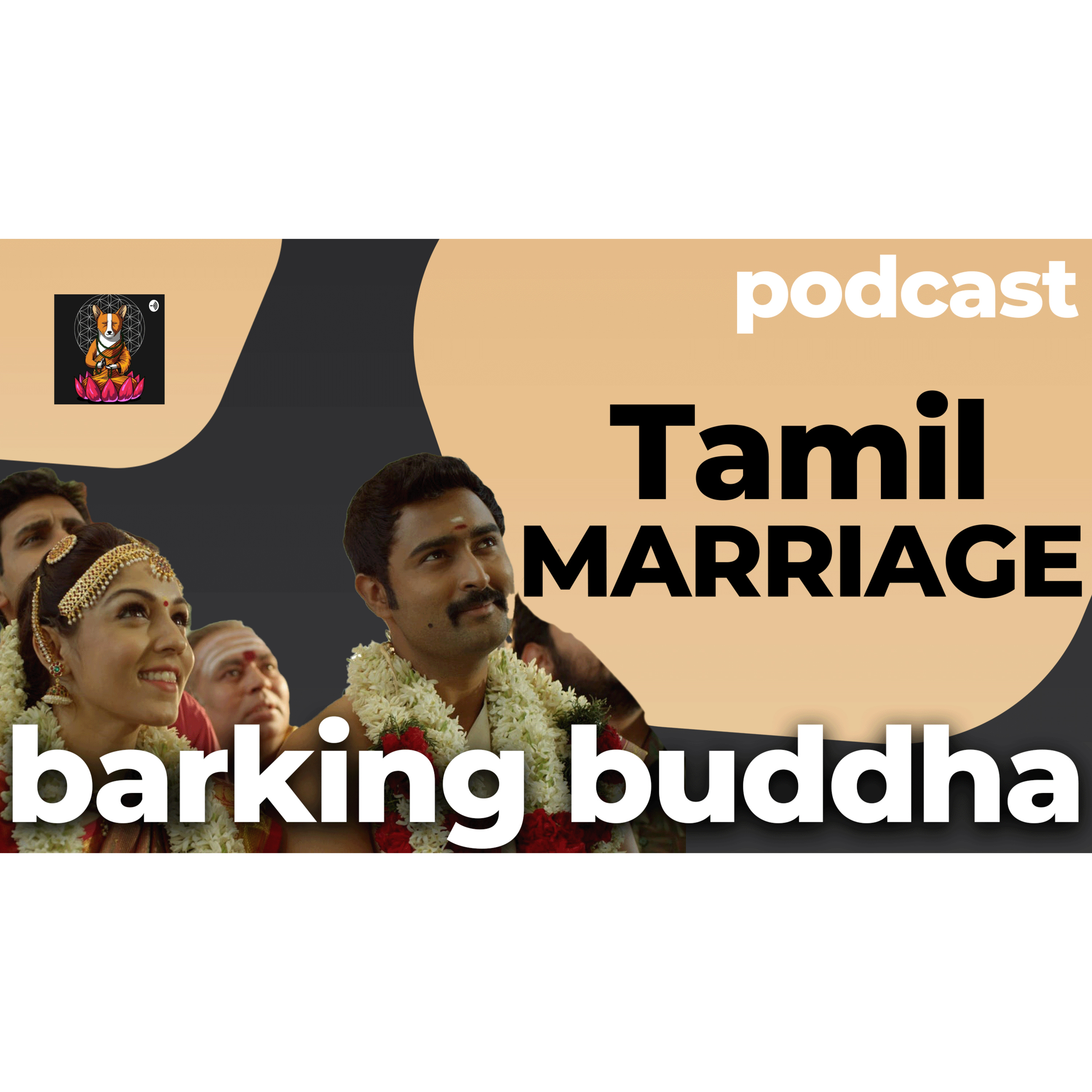 இது தாண்டி தமிழ்நாட்டு பாணி - A Tamil Podcast on "Marriage"