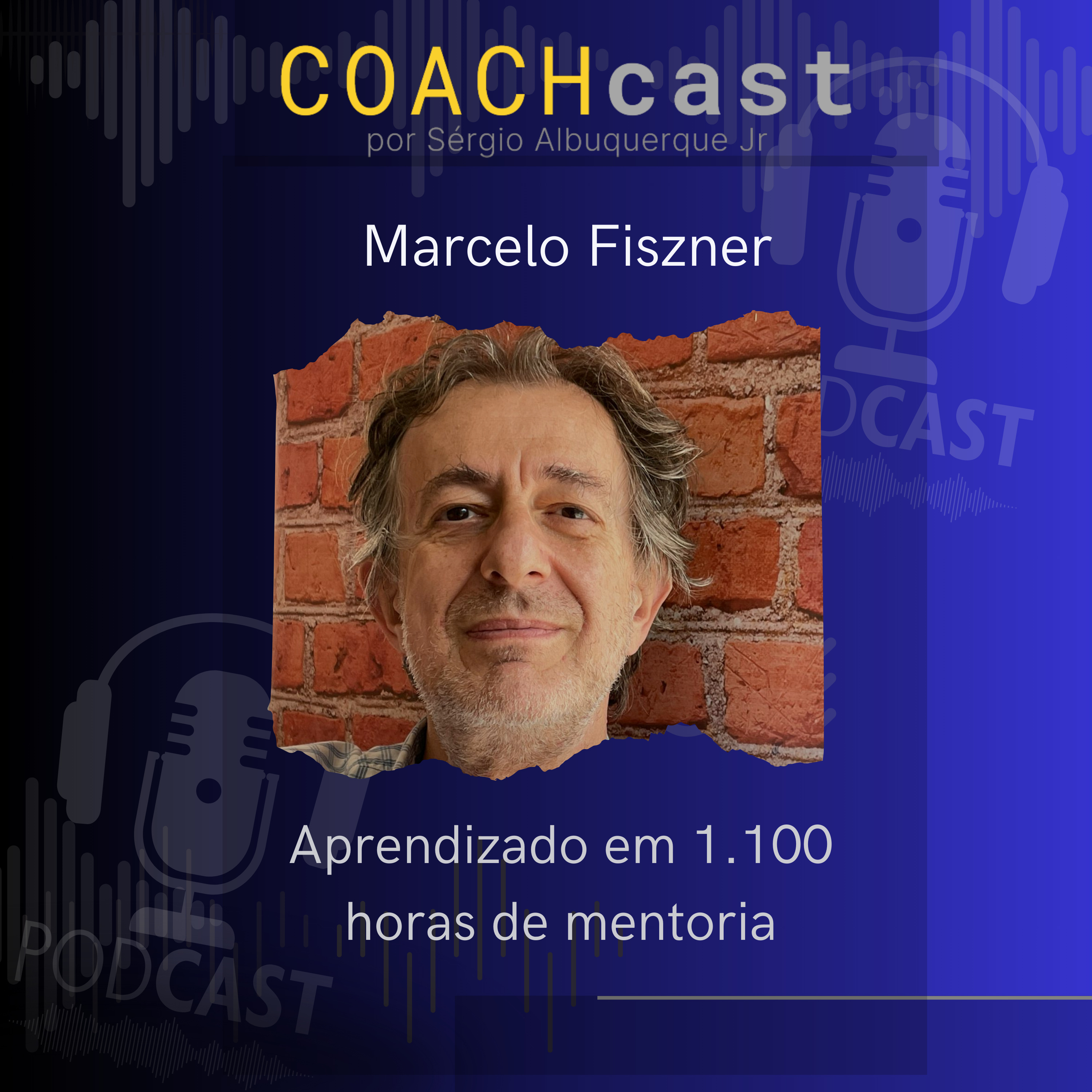 ANO V - 266 | Aprendizado ao longo de 8 anos e 1.100 horas de mentorias