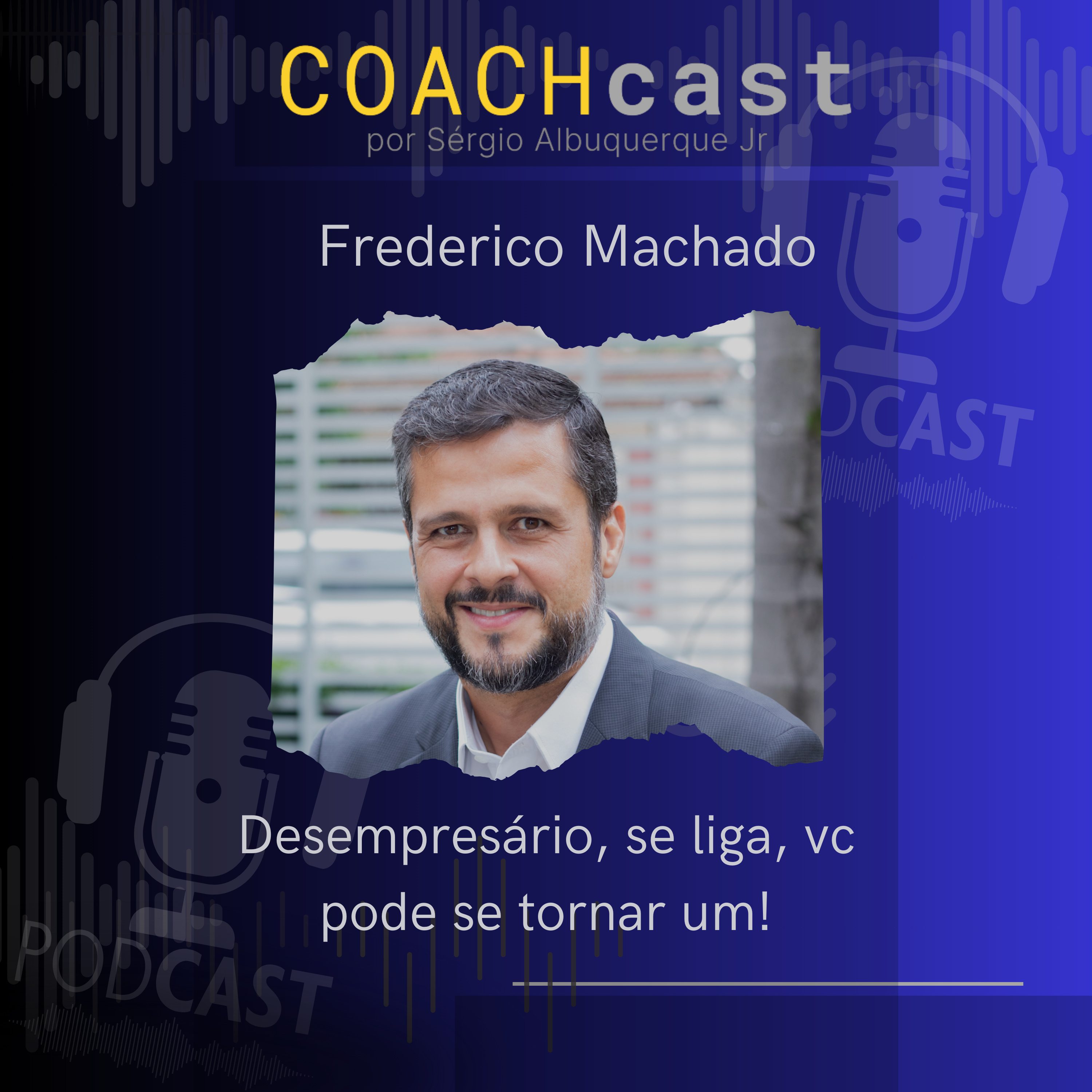 AVO V - 276 | Desempresário, se liga, você pode se tornar um! - Frederico Machado