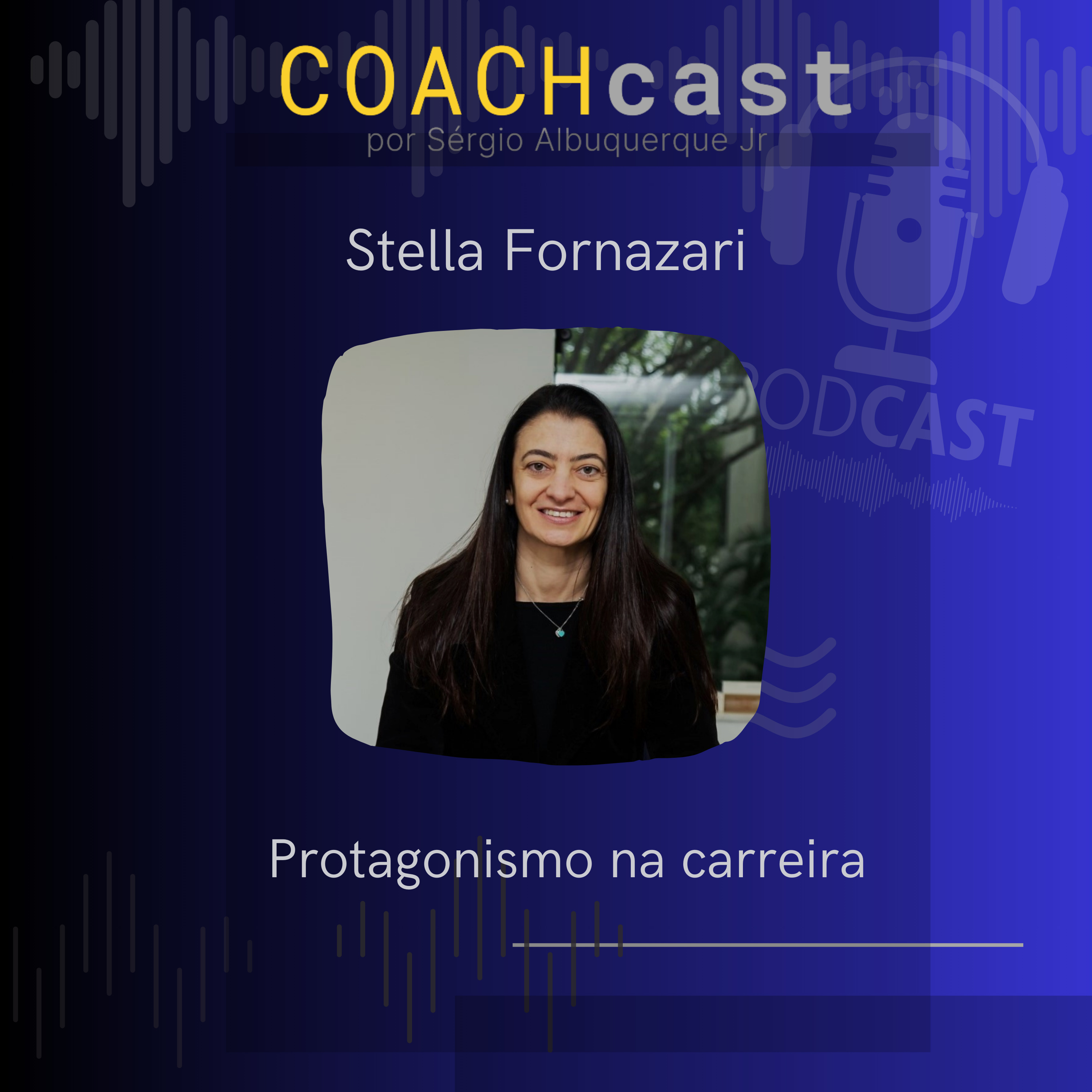 ANO VI - 293 | Protagonismo na carreira - Stella Fornazari