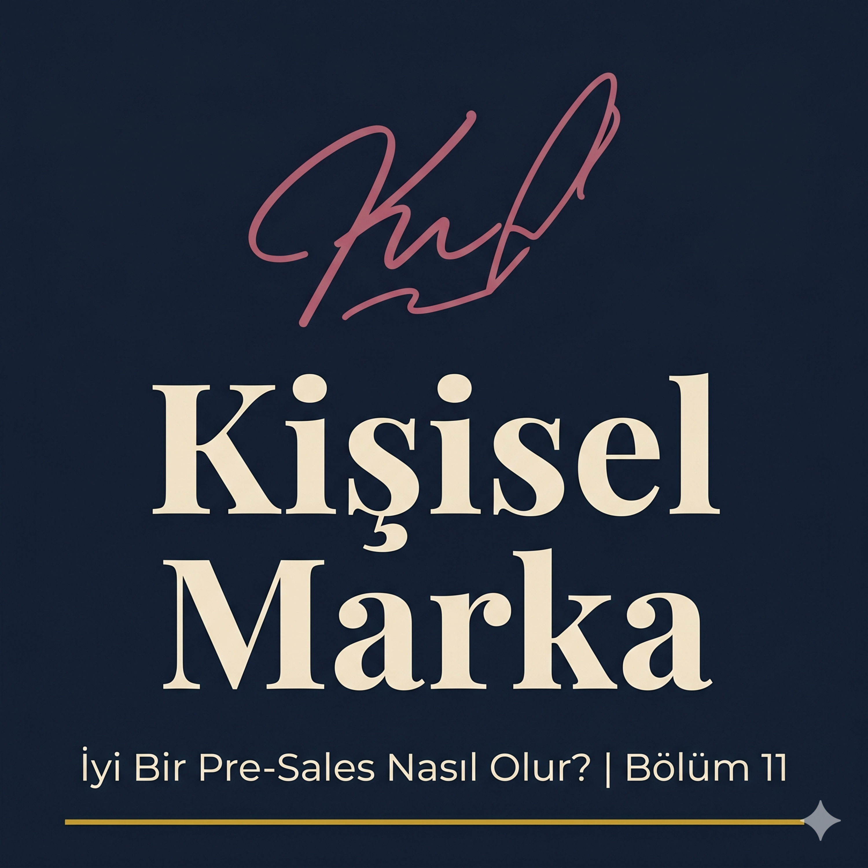 Pre-Sales'in Kişisel Markası: Sektörde Görünür Olmak episode artwork