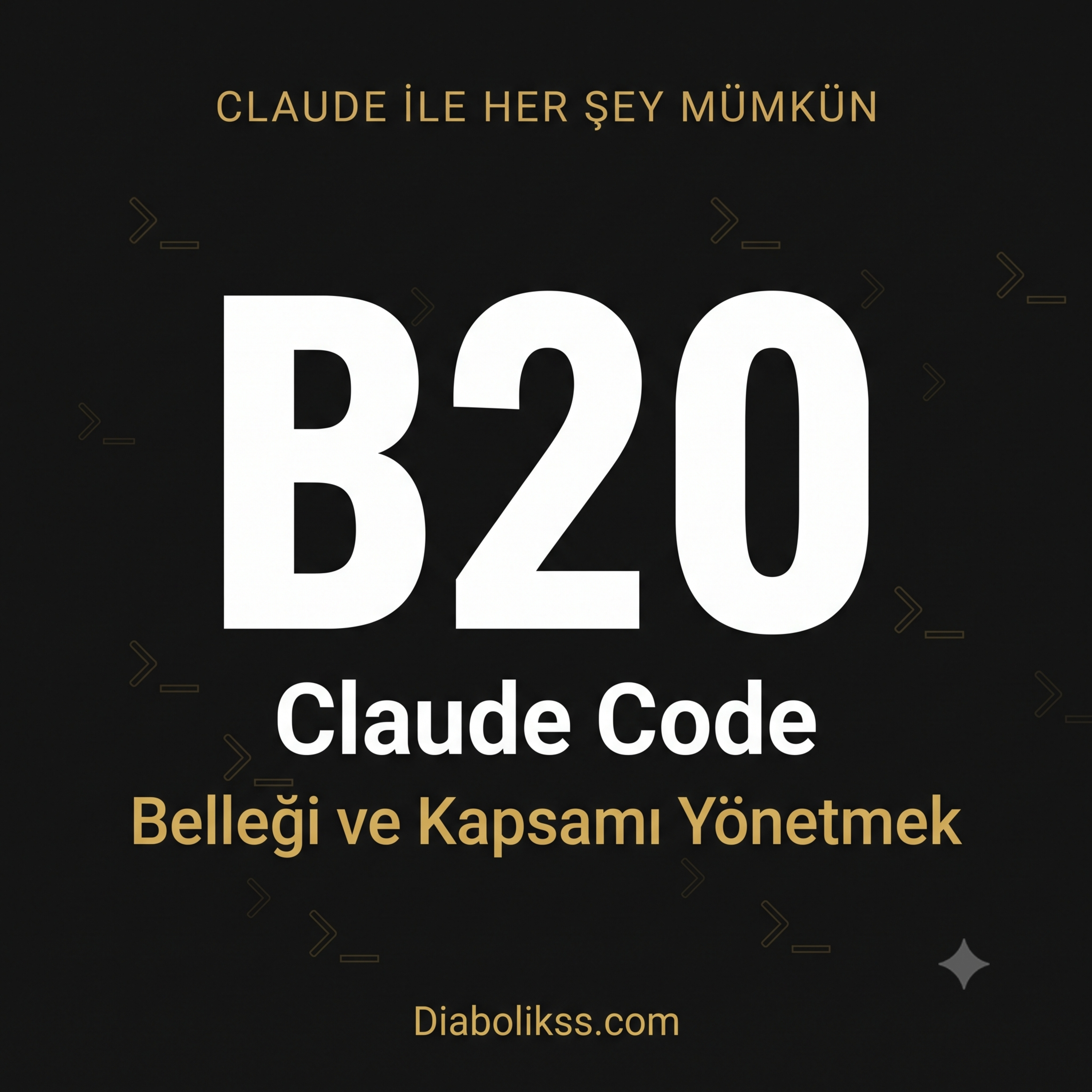 B20: Claude Code'a Giriş -- Belleği ve Kapsamı Yönetmek episode artwork