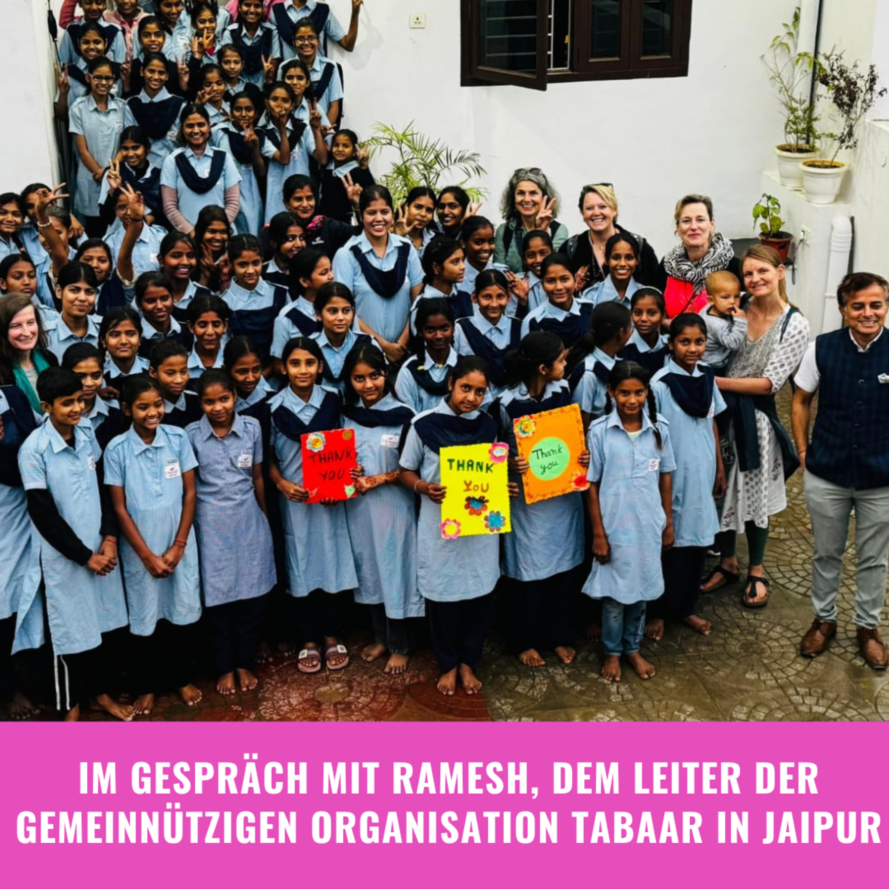 Im Gespräch mit Ramesh, Leiter der gemeinnützigen Organisation Tabaar in Jaipur episode artwork