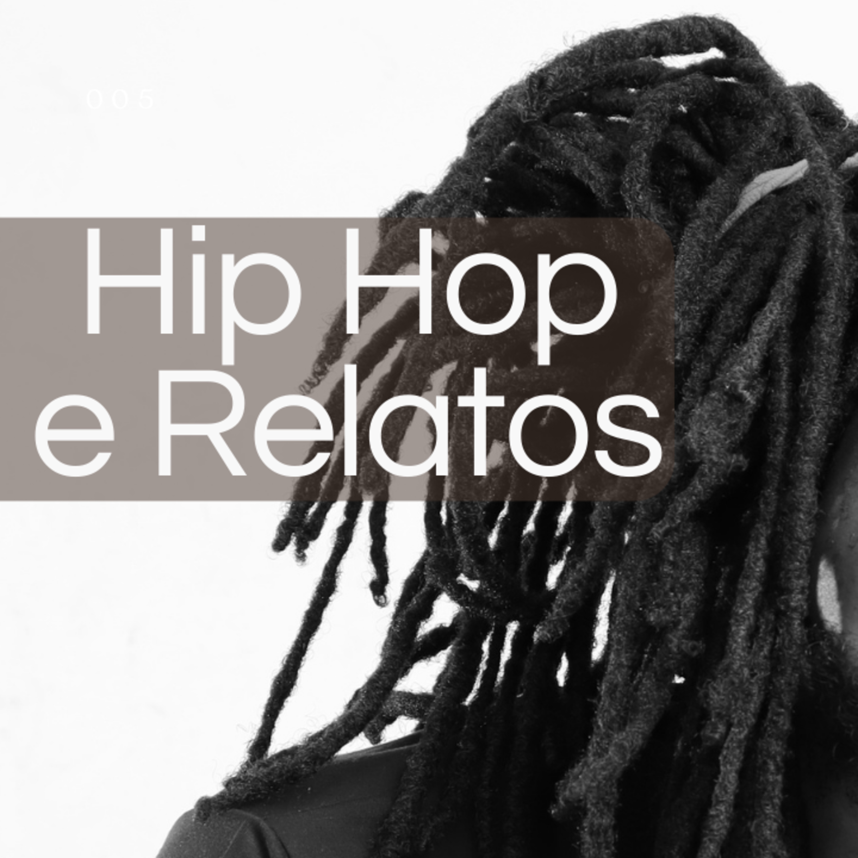 Hip Hop e Relatos - Apresentação