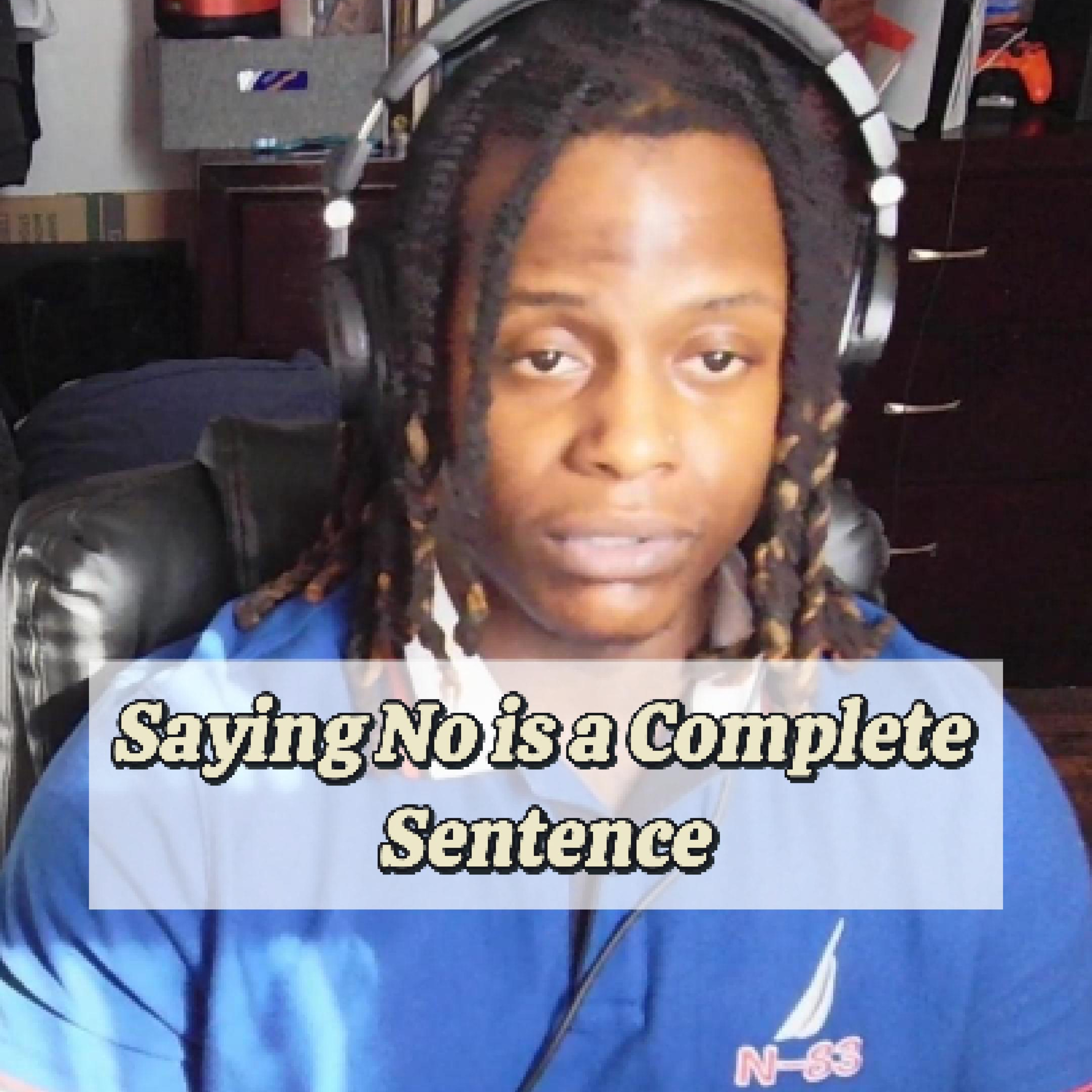 Why "No." Is a Complete Sentence episode artwork