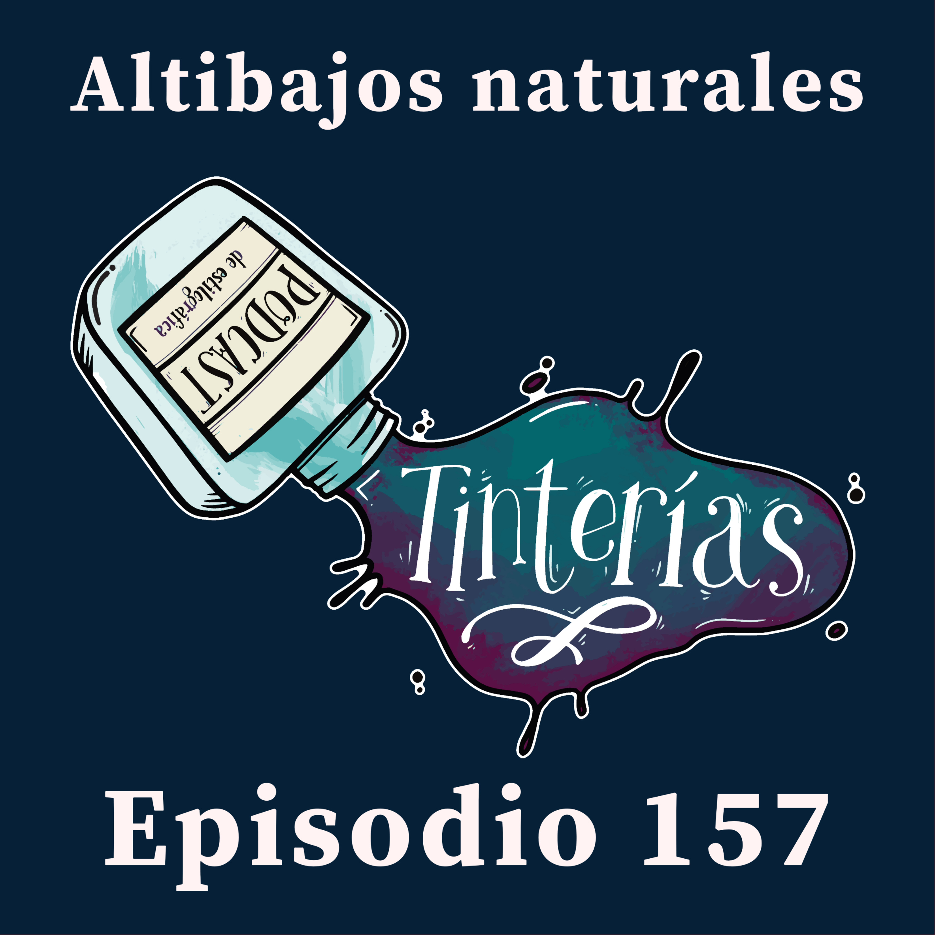 157. Altibajos naturales