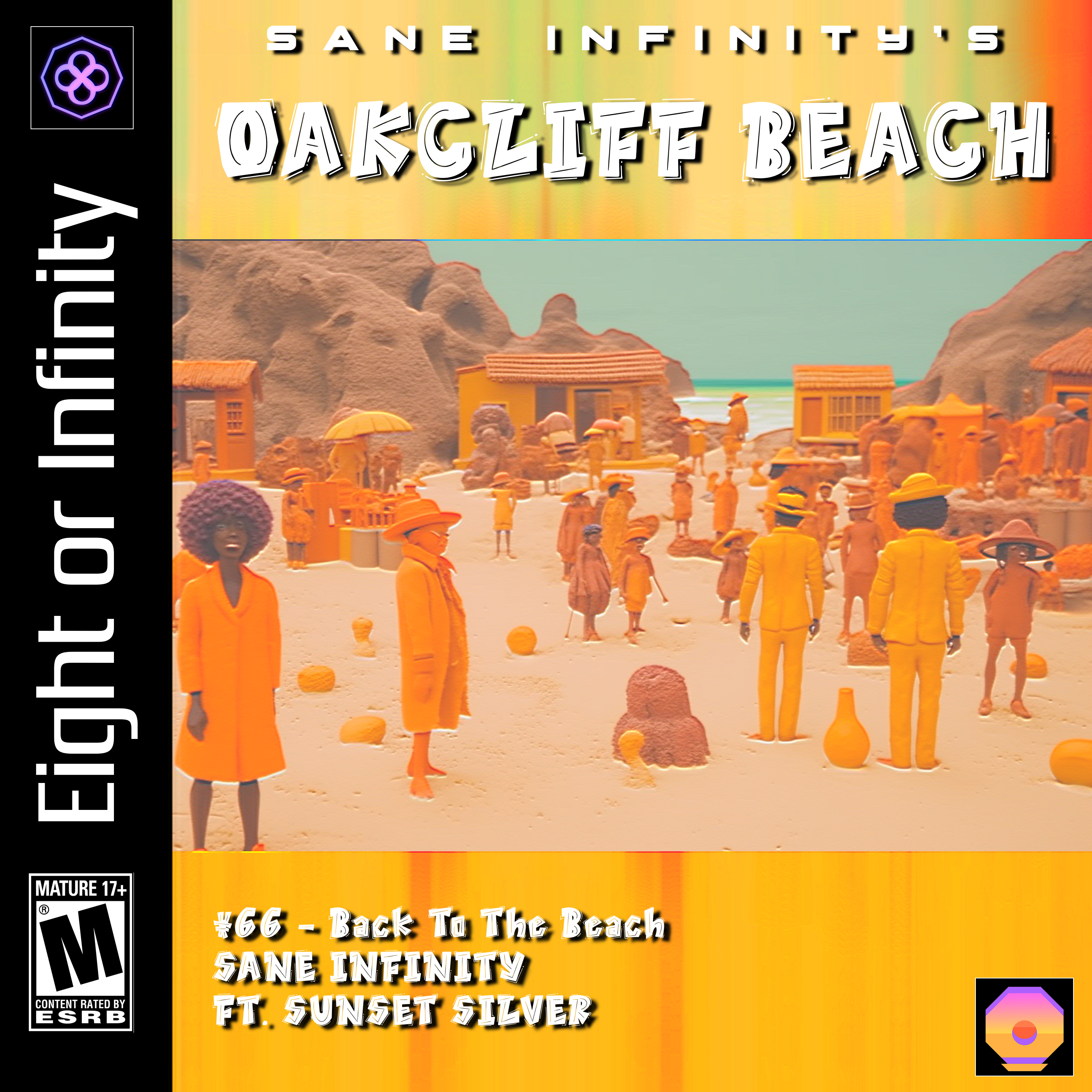 SANE INFINITY'S OAKCLIFF BEACH #66 - Back To The Beach episode artwork