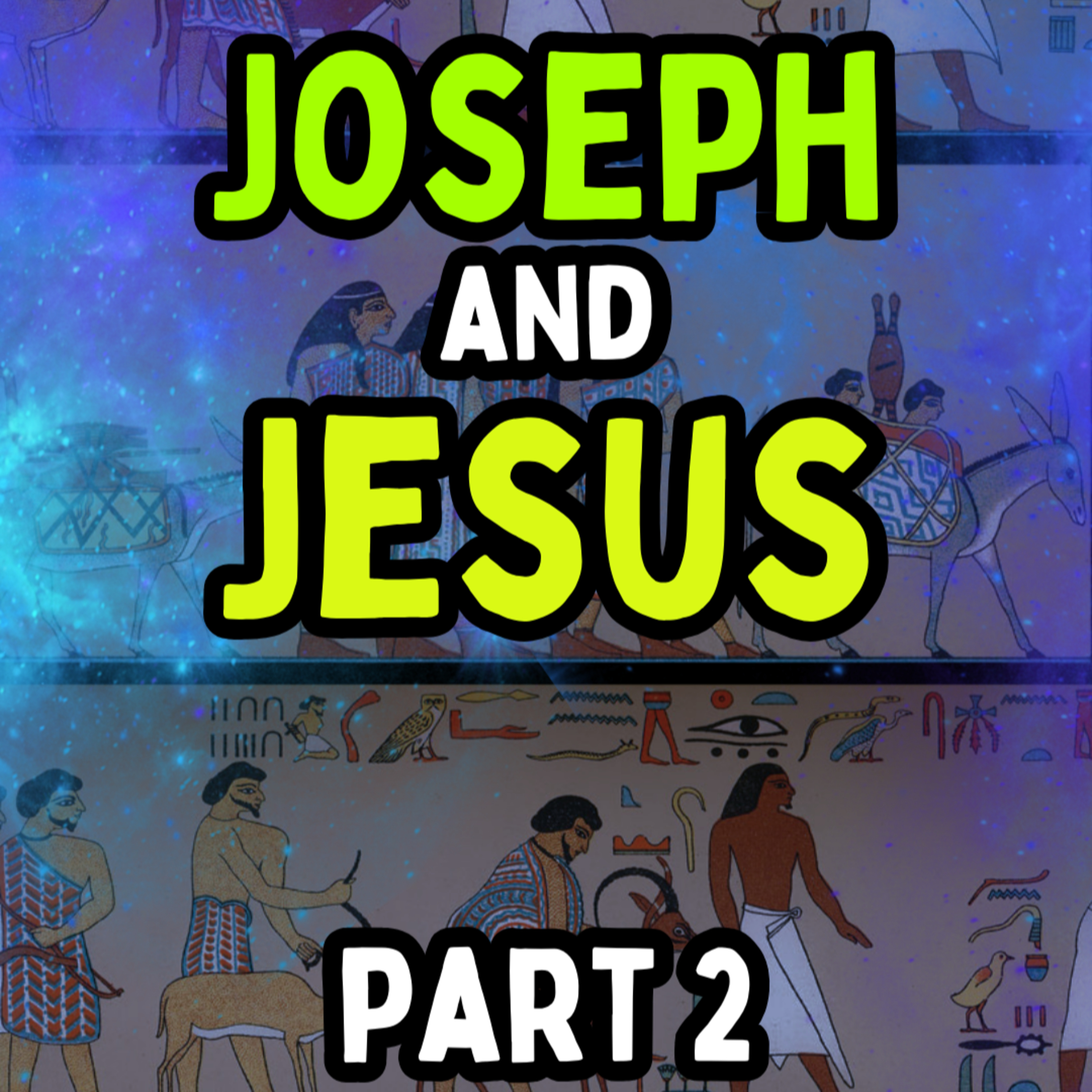 God's Plan in Joseph's Life: Part 2 episode artwork