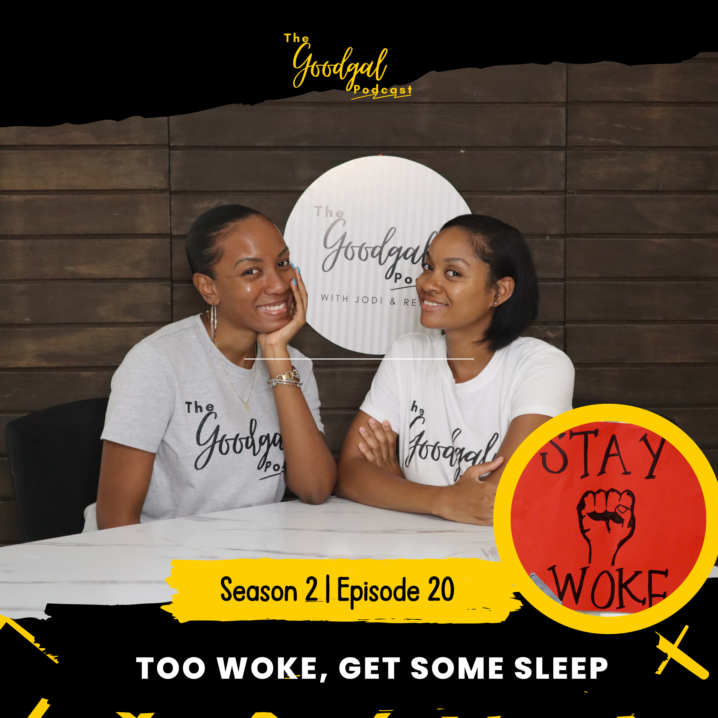 Too Woke, Get Some Sleep