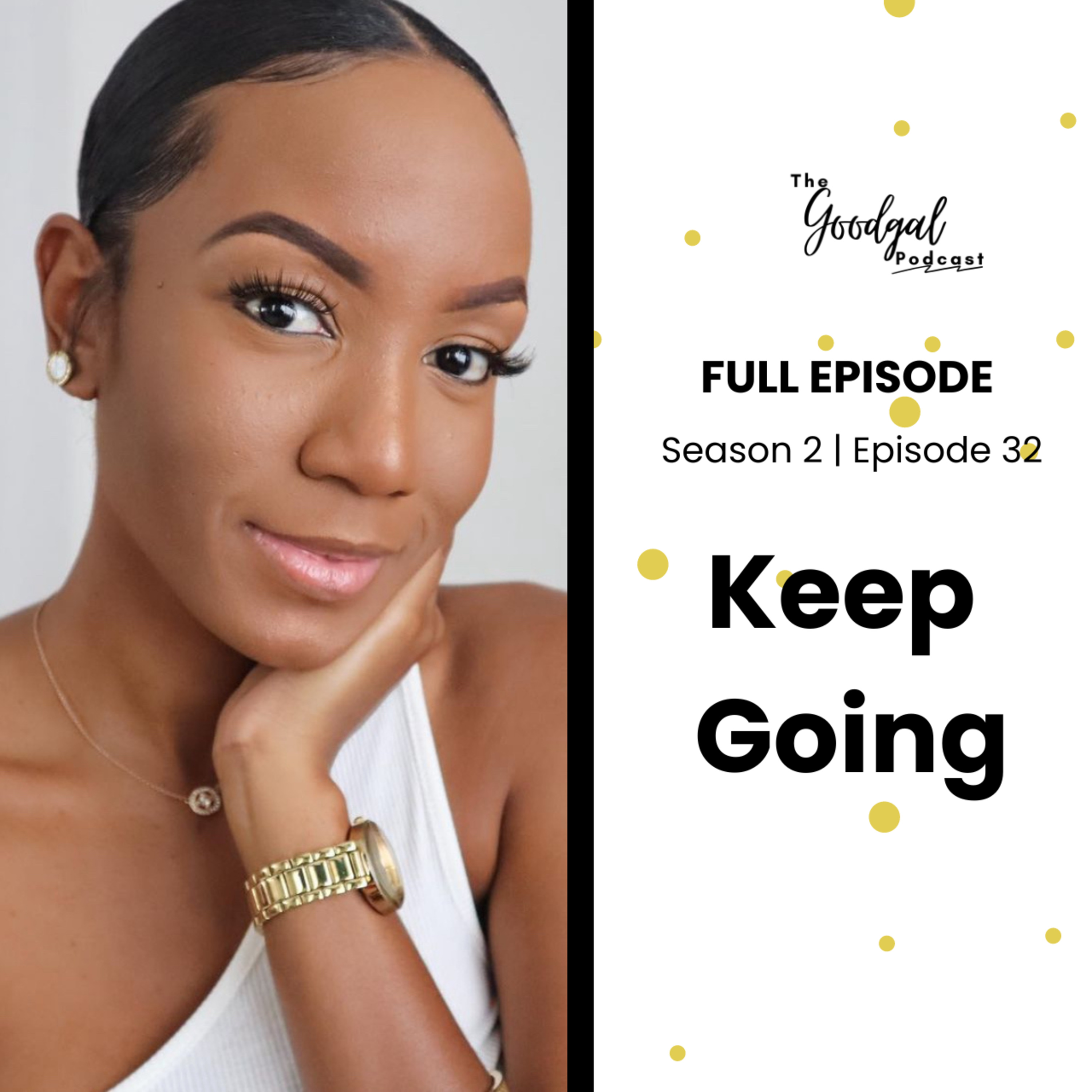 Keep Going #MyJourney