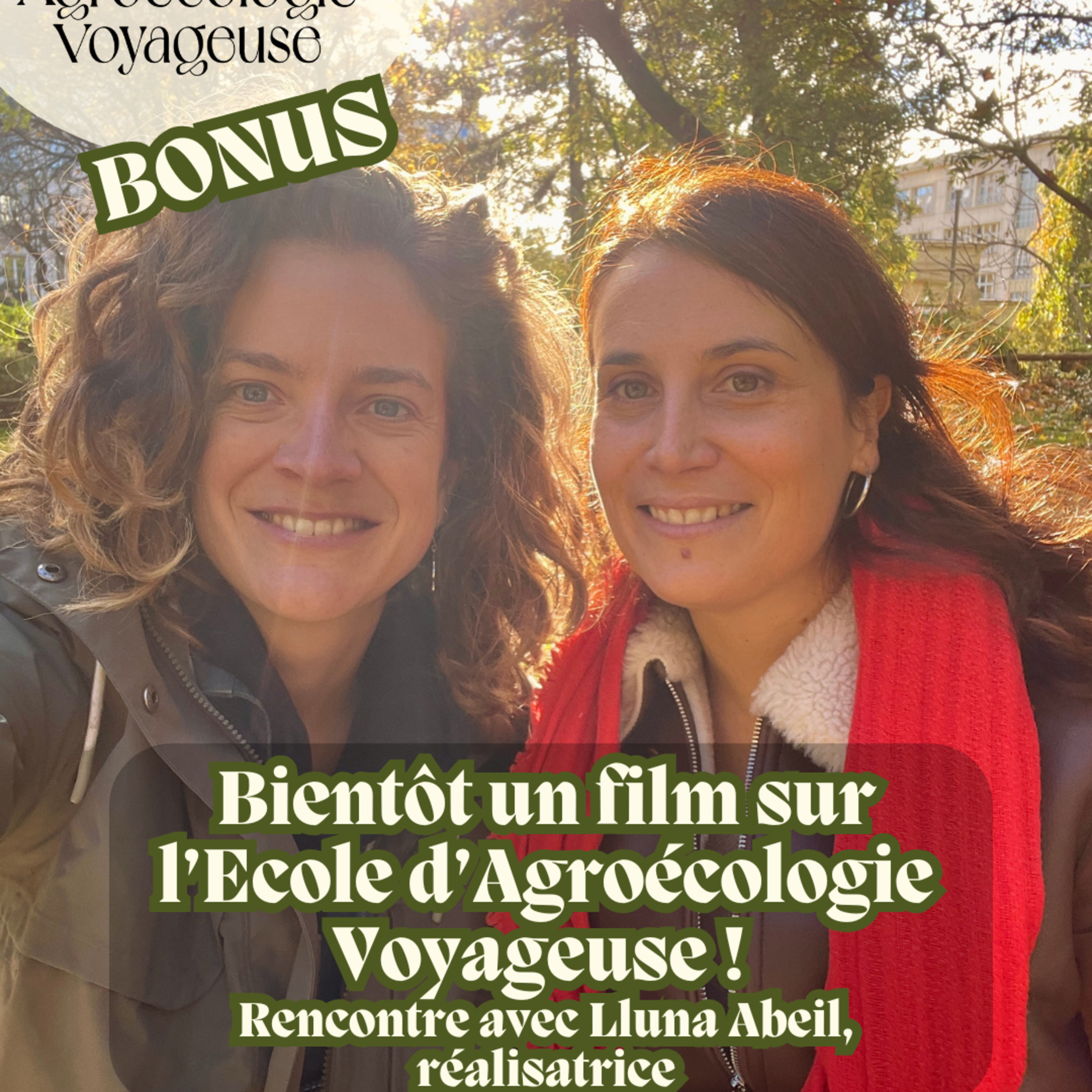 BONUS 🎥 Un film sur l'Ecole d'Agroécologie Voyageuse 🎉 Rencontre avec LLuna Abeil