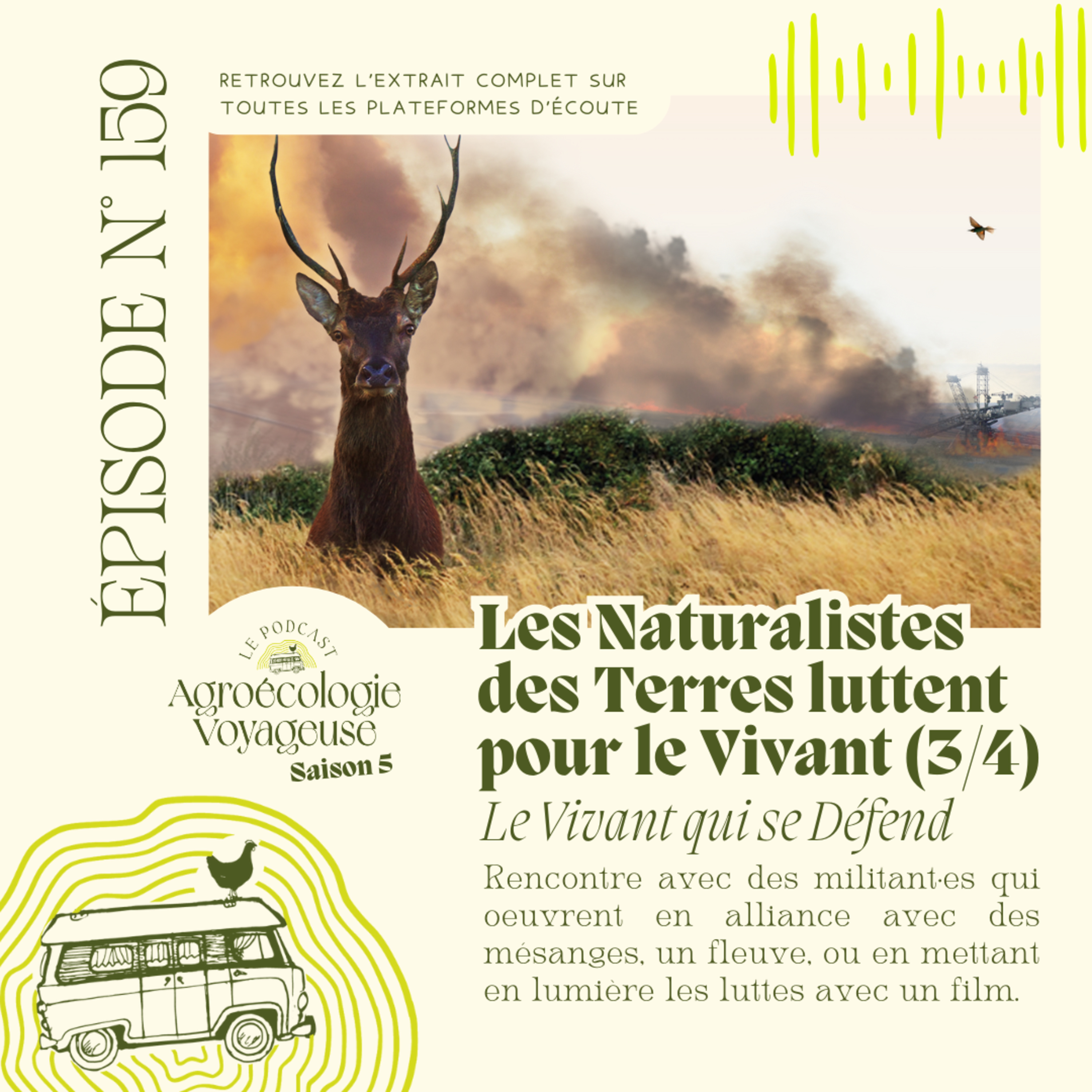 #159 Lutter pour le Vivant avec les Naturalistes des Terres (3/6) Le Vivant qui se défend 